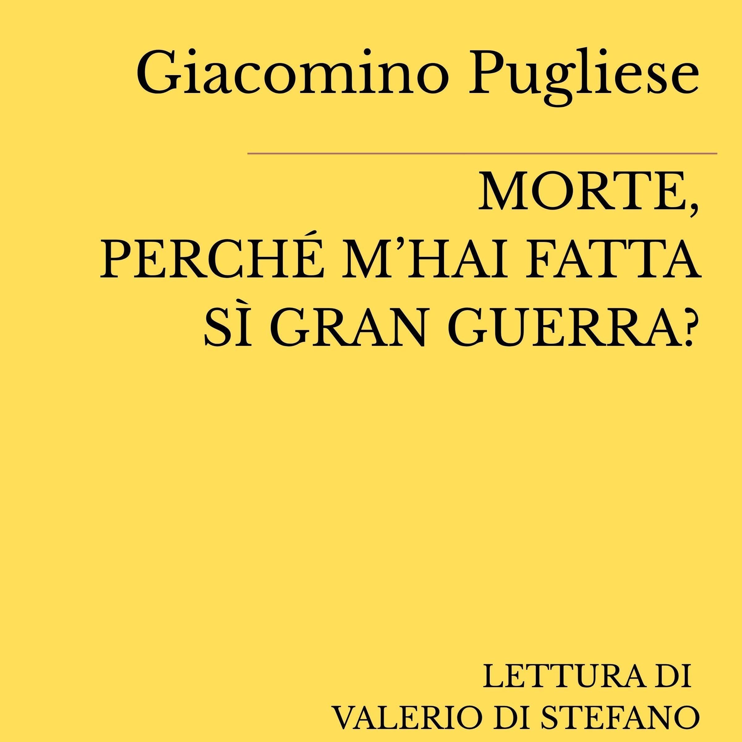 Morte, perché m'hai fatta sì gran guerra?