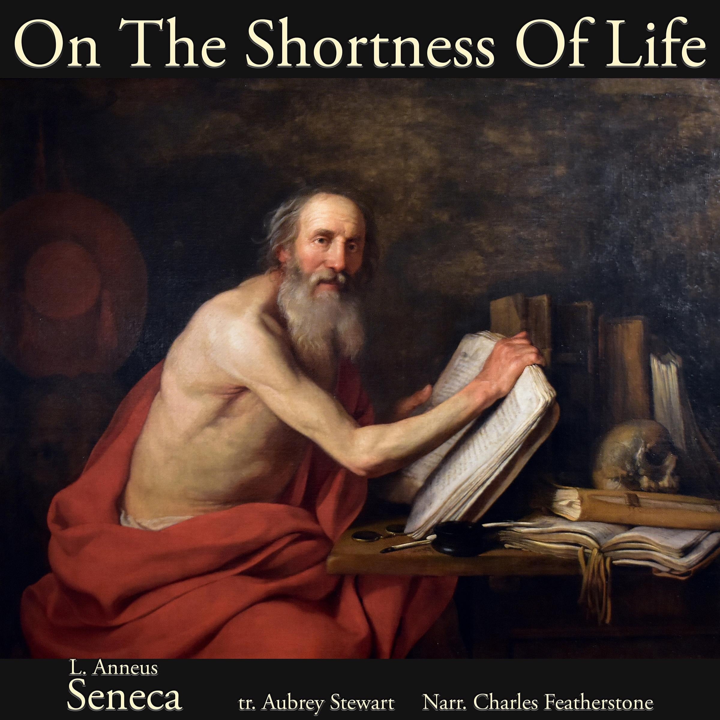On The Shortness Of Life