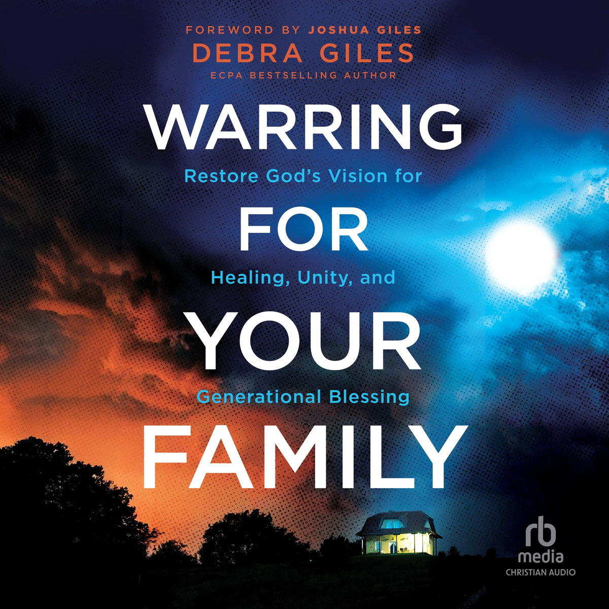 Warring for Your Family