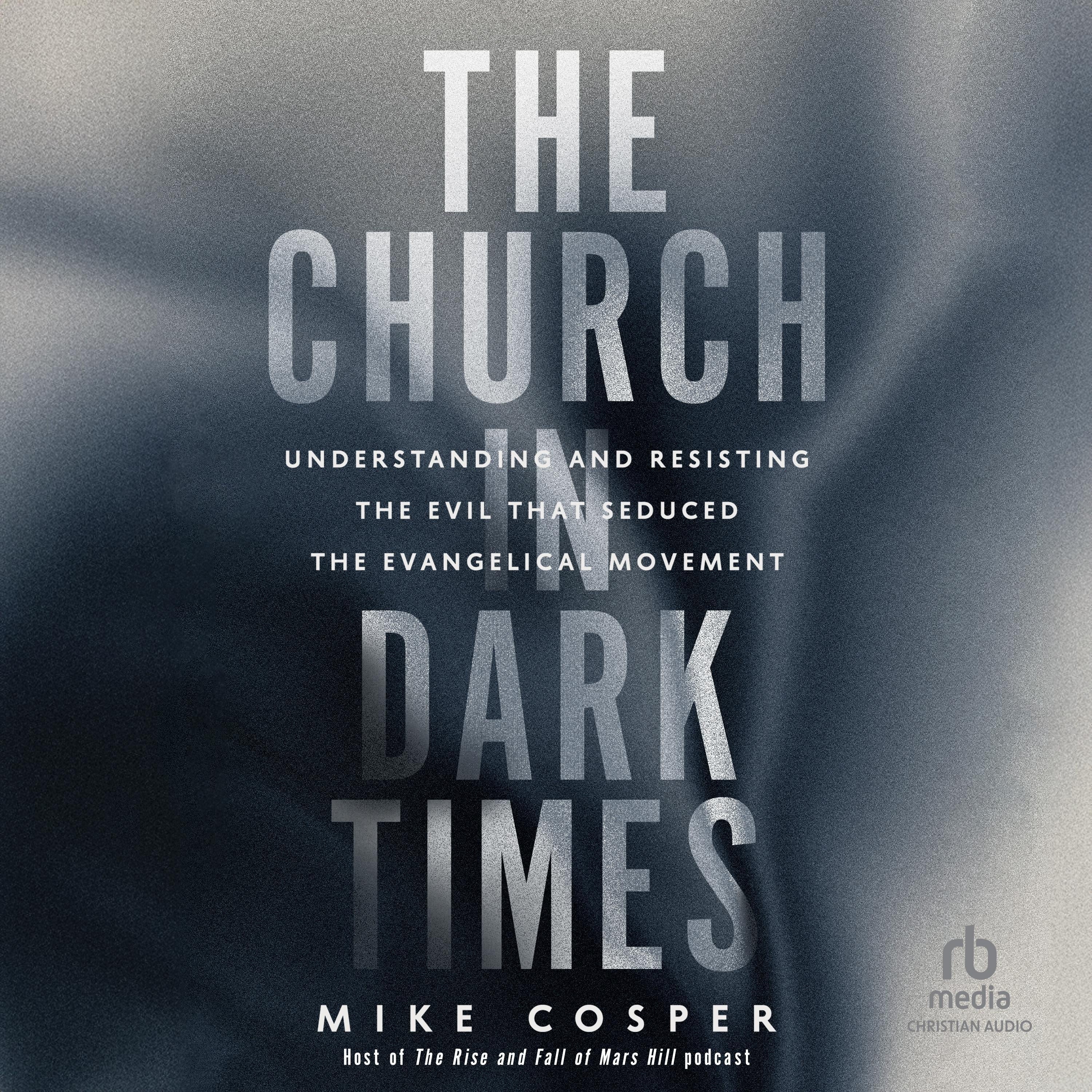 The Church in Dark Times