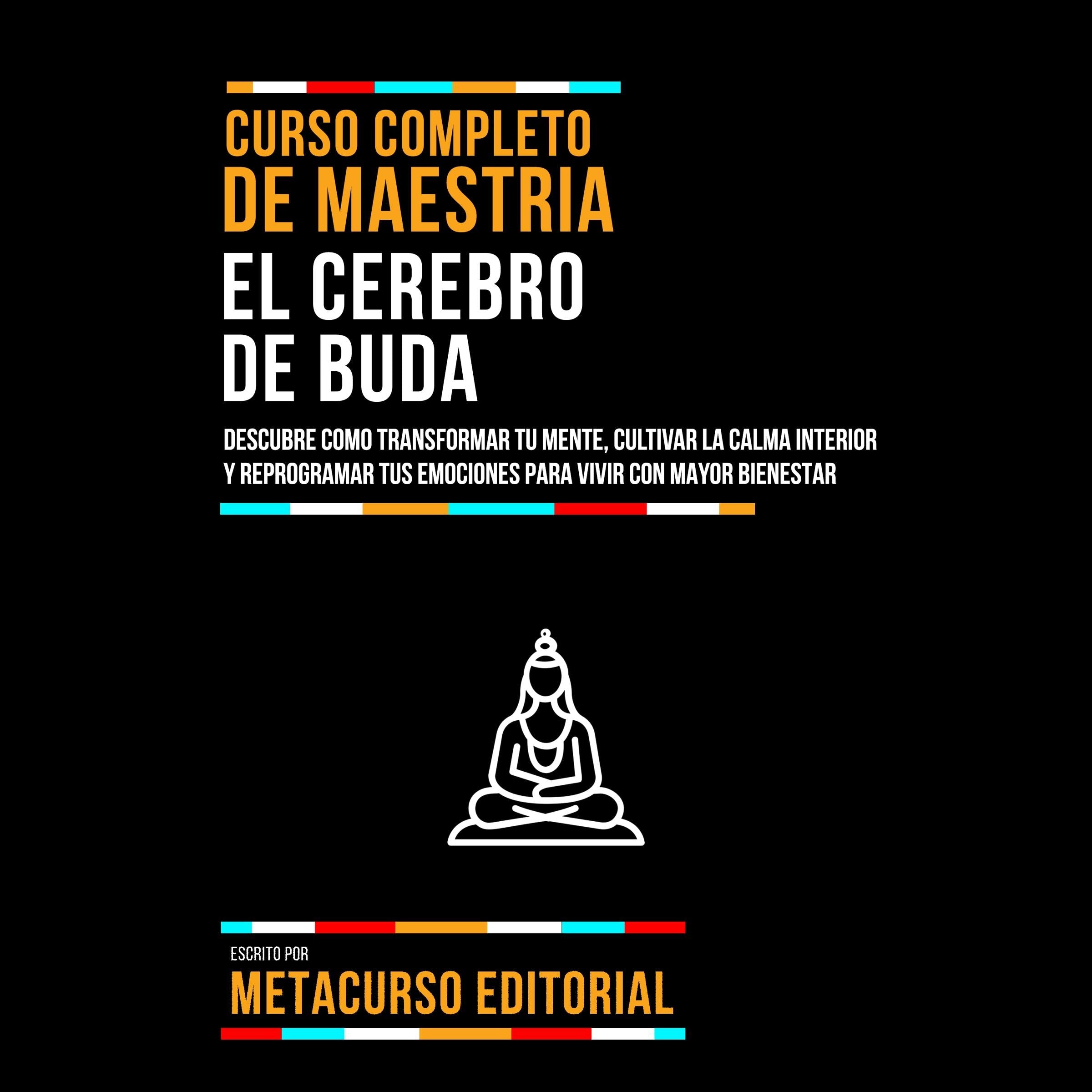 Curso Completo De Maestria El Cerebro De Buda