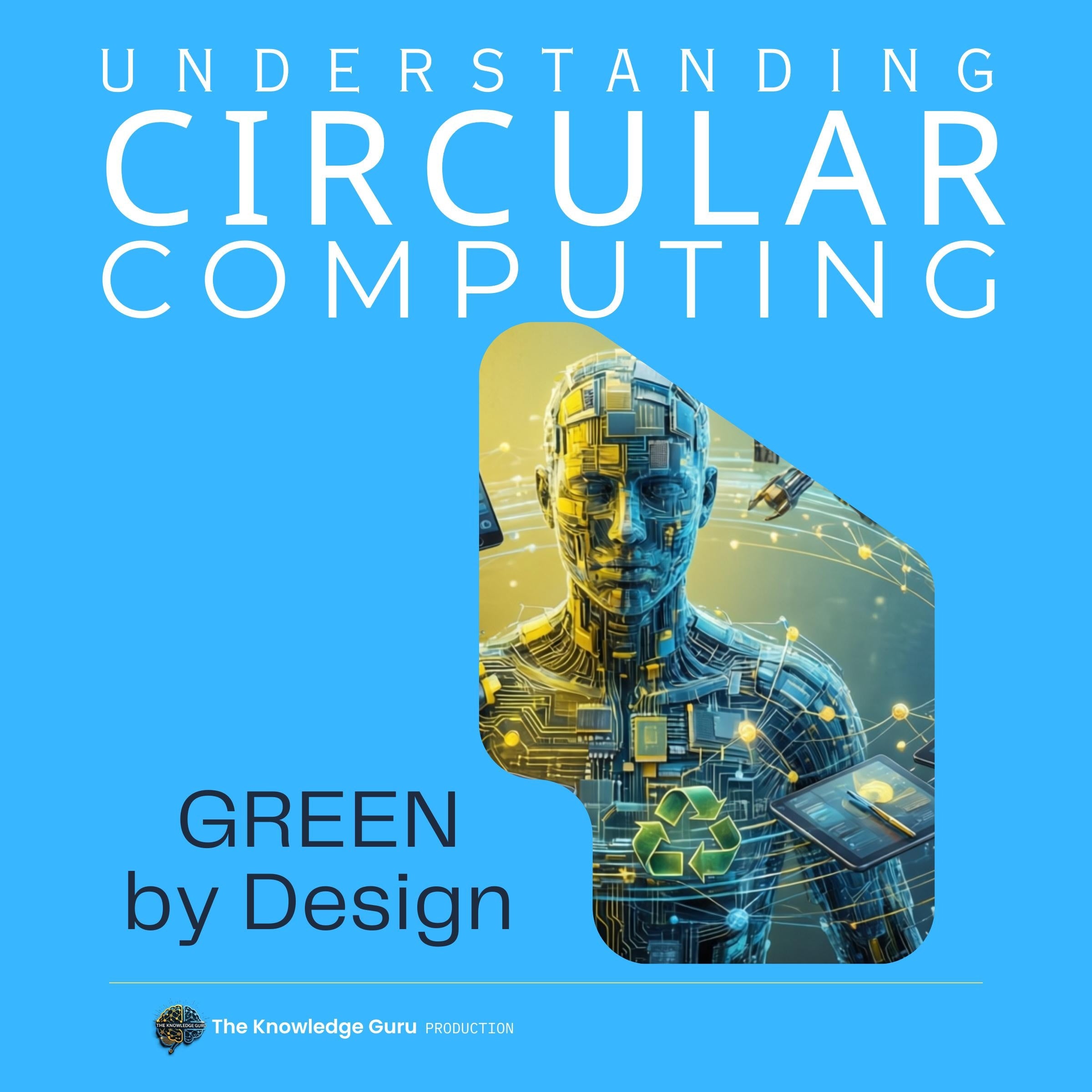 Understanding CIRCULAR COMPUTING