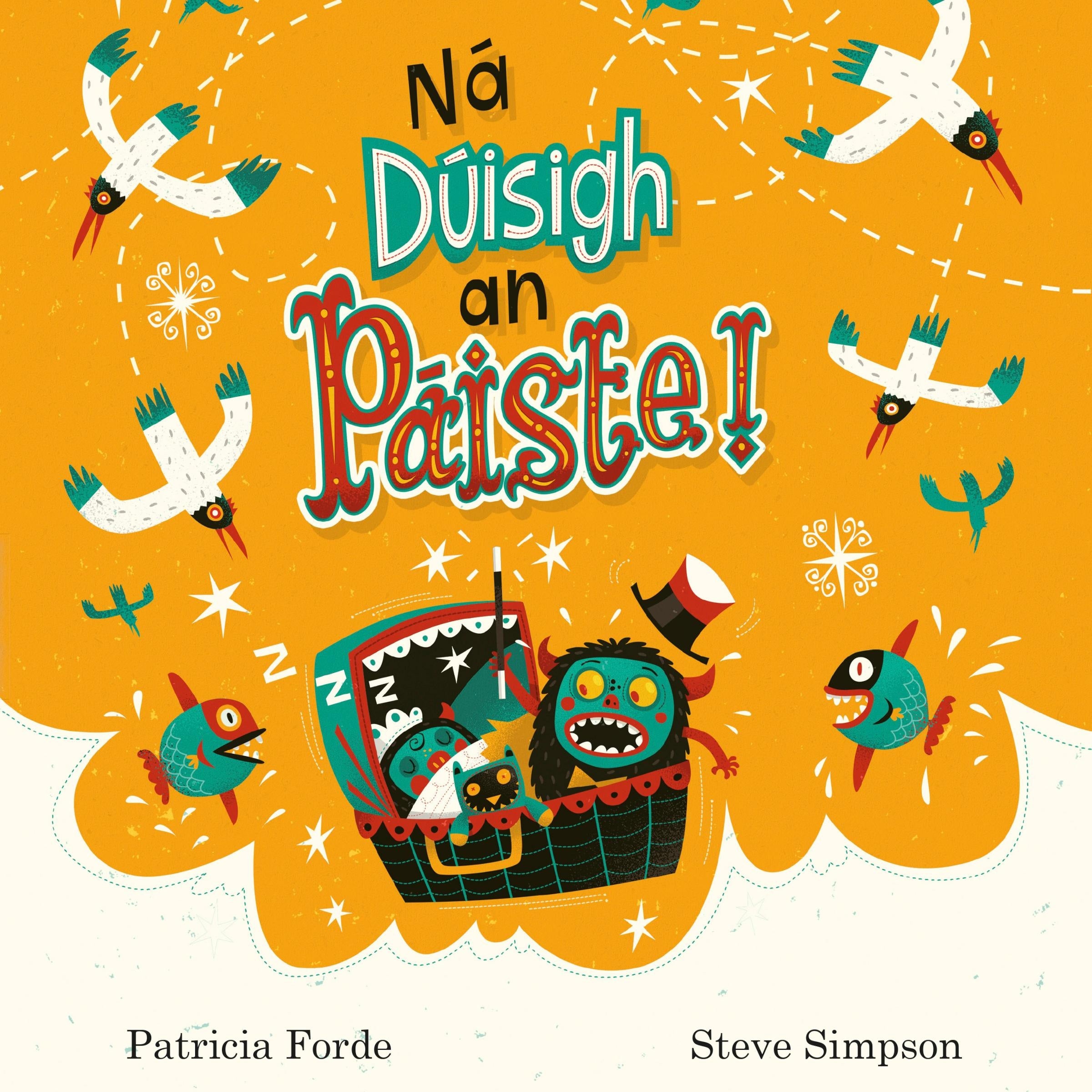 Ná Dúisigh an Páiste!
