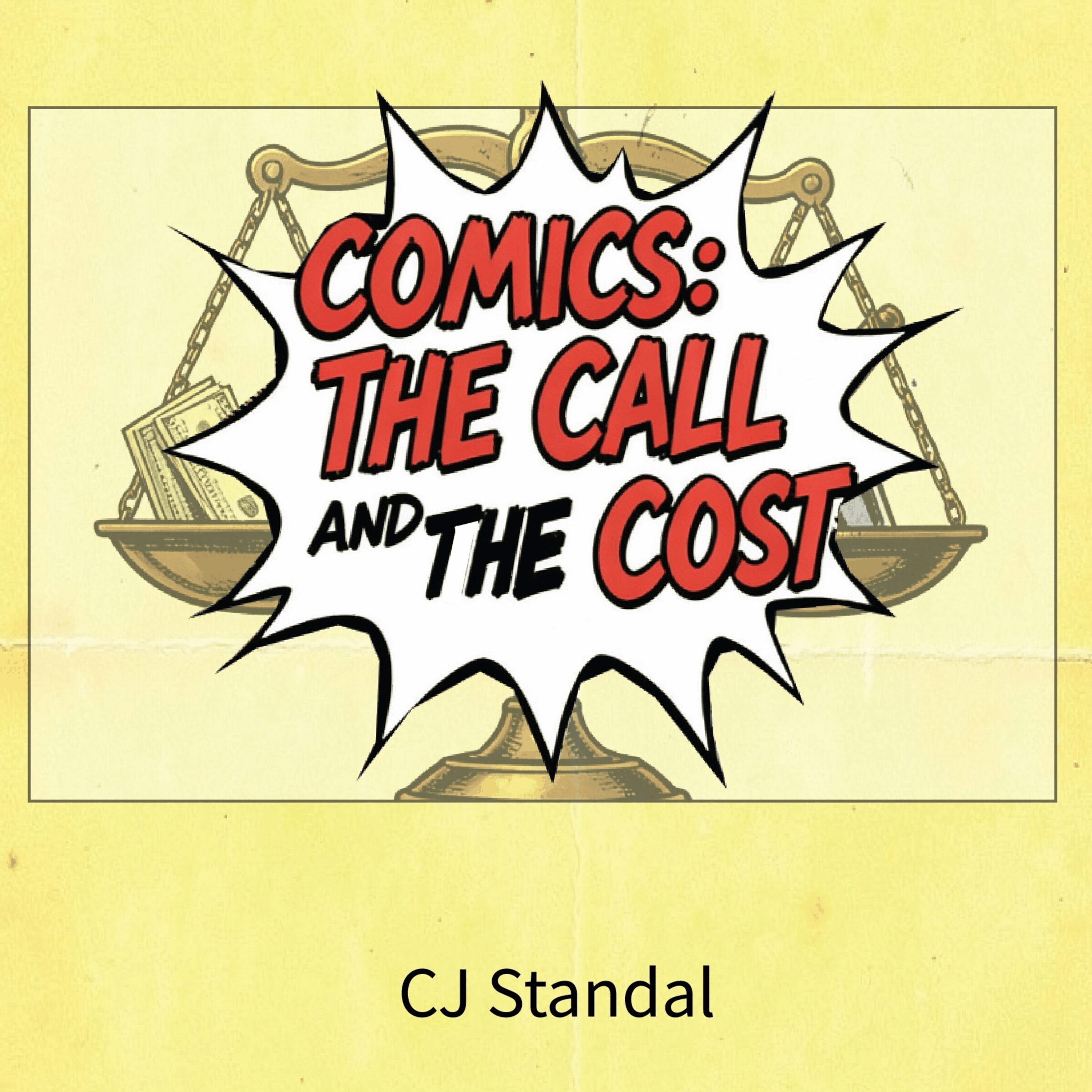 Comics: The Call and the Cost
