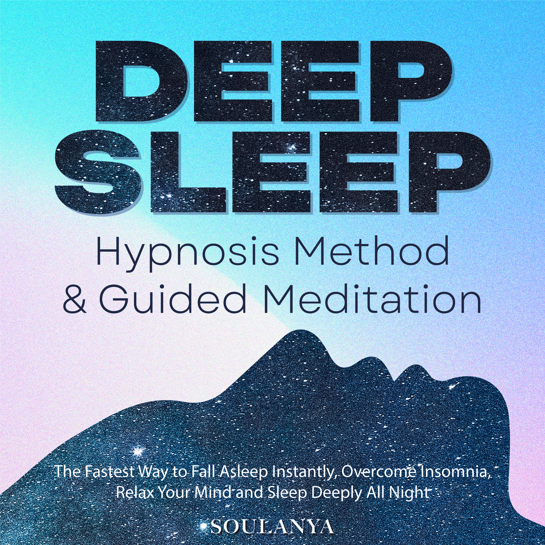 Deep Sleep Hypnosis Method & Guided Meditation