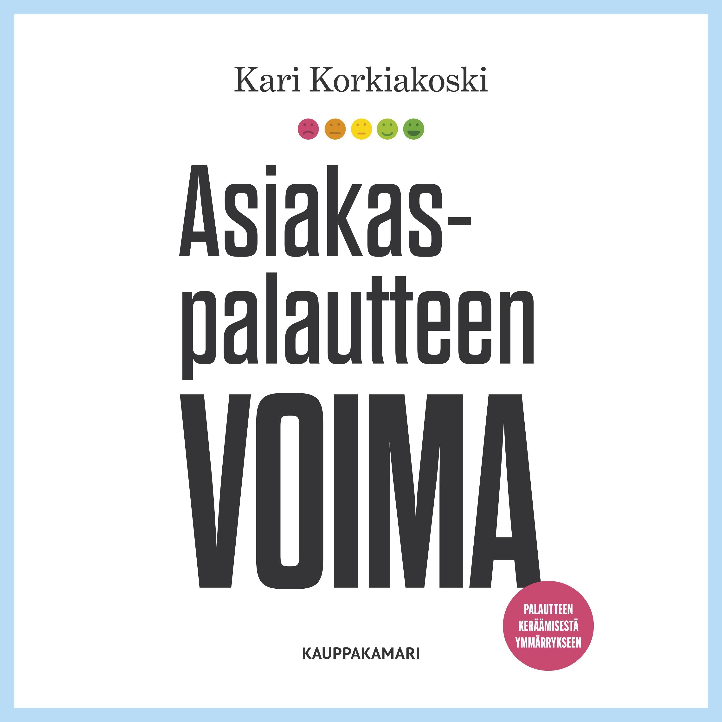 Asiakaspalautteen voima