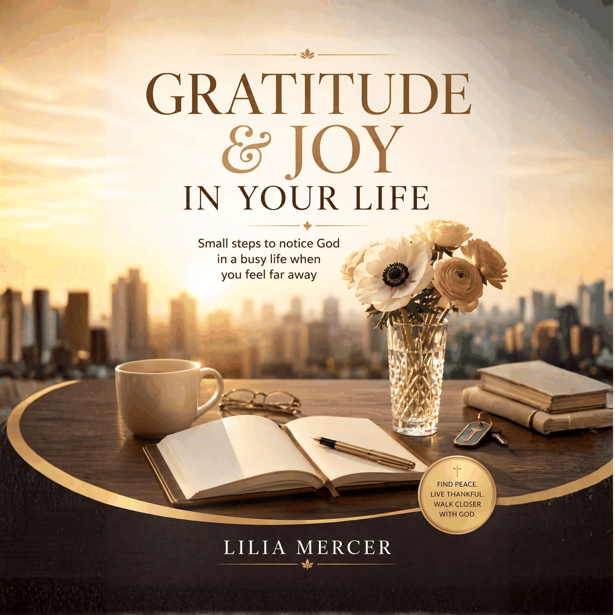 Gratitude & Joy In Your Life