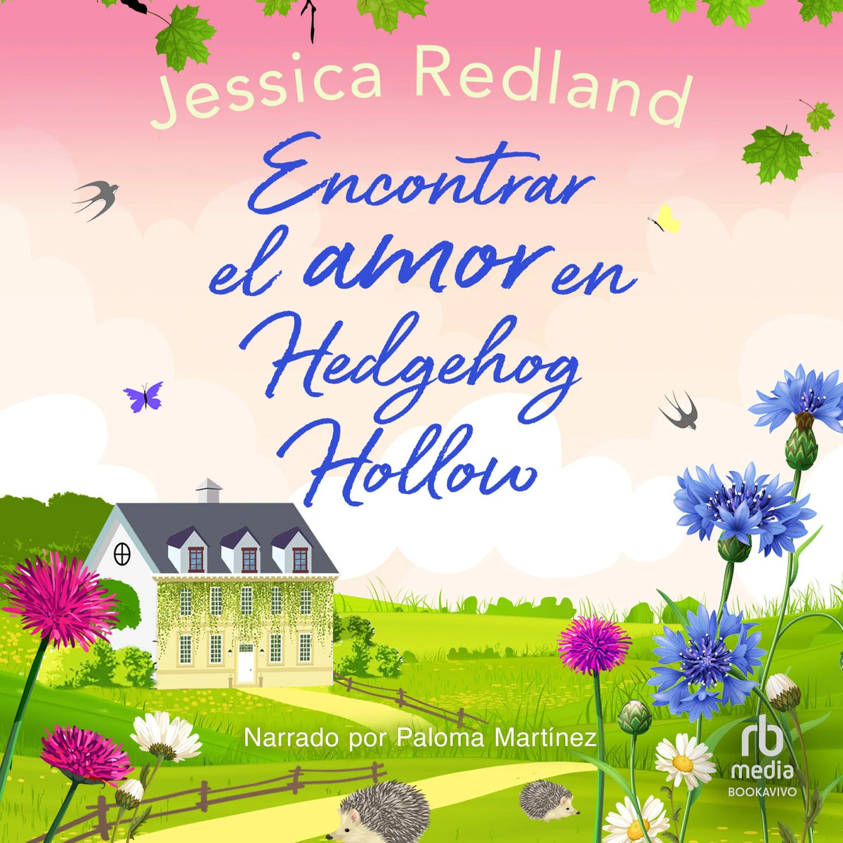 Encontrar el amor en Hedgehog Hollow (Finding Love at Hedgehog Hollow)