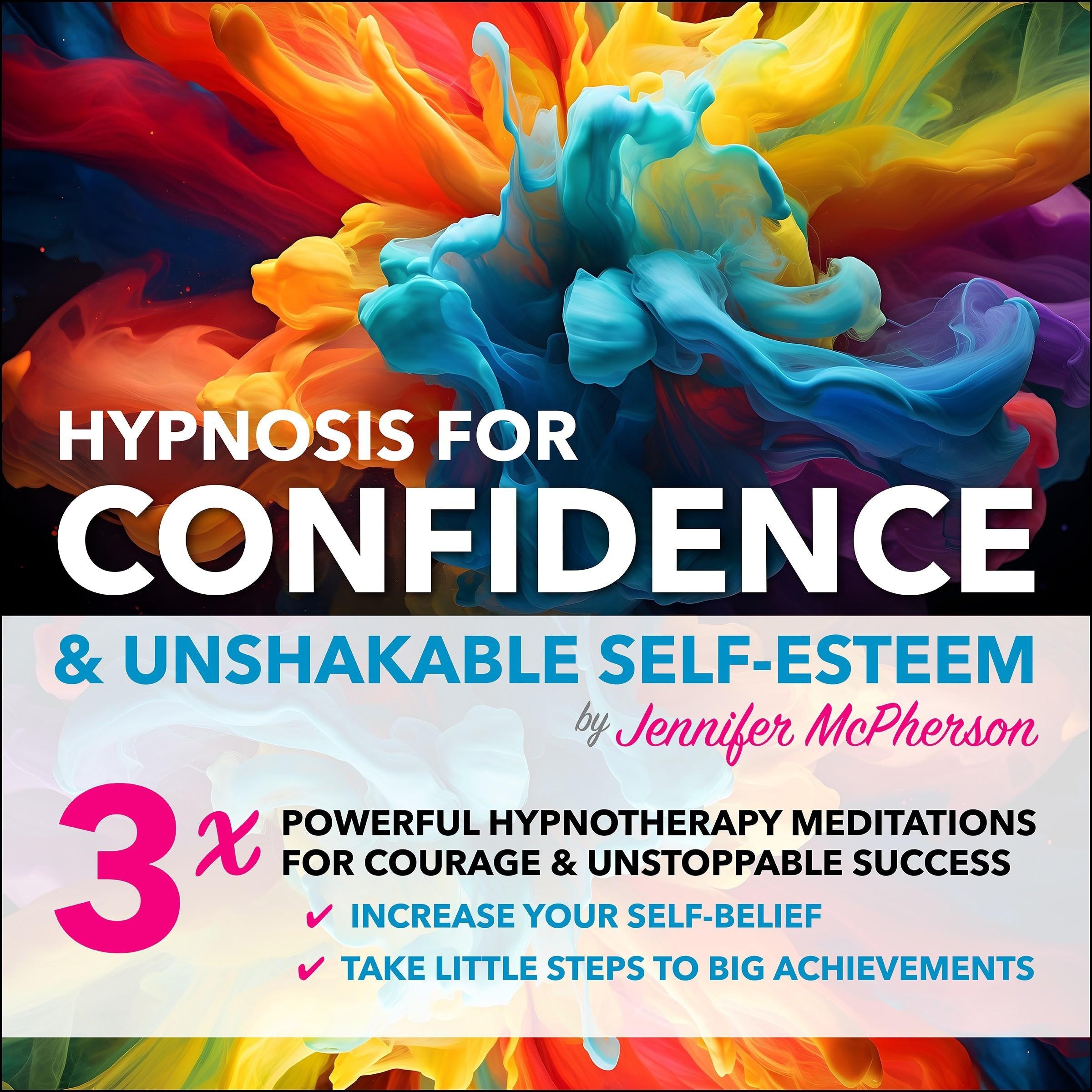 HYPNOSIS for Confidence and Unshakable Self-Esteem