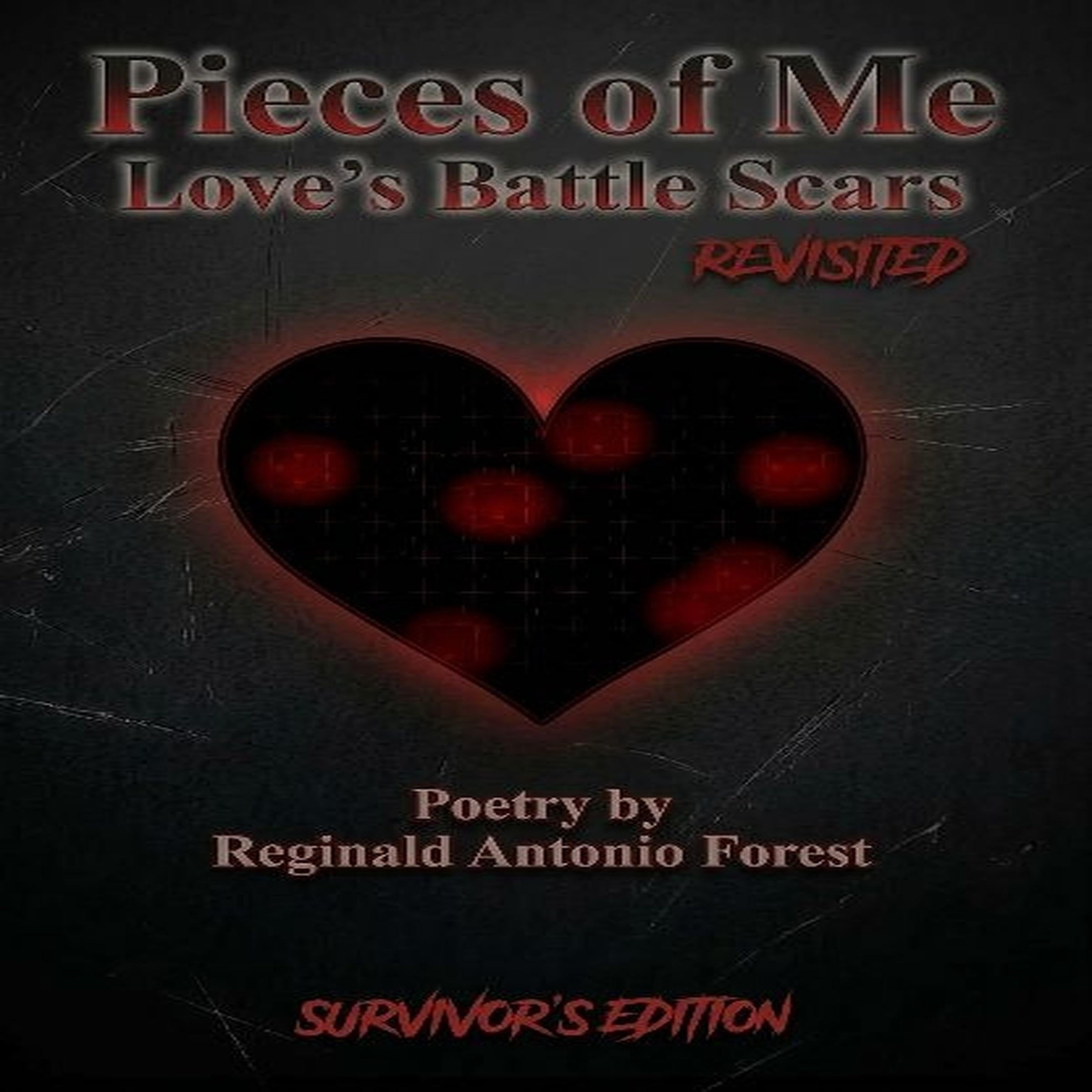 Pieces of Me: Love's Battle Scars