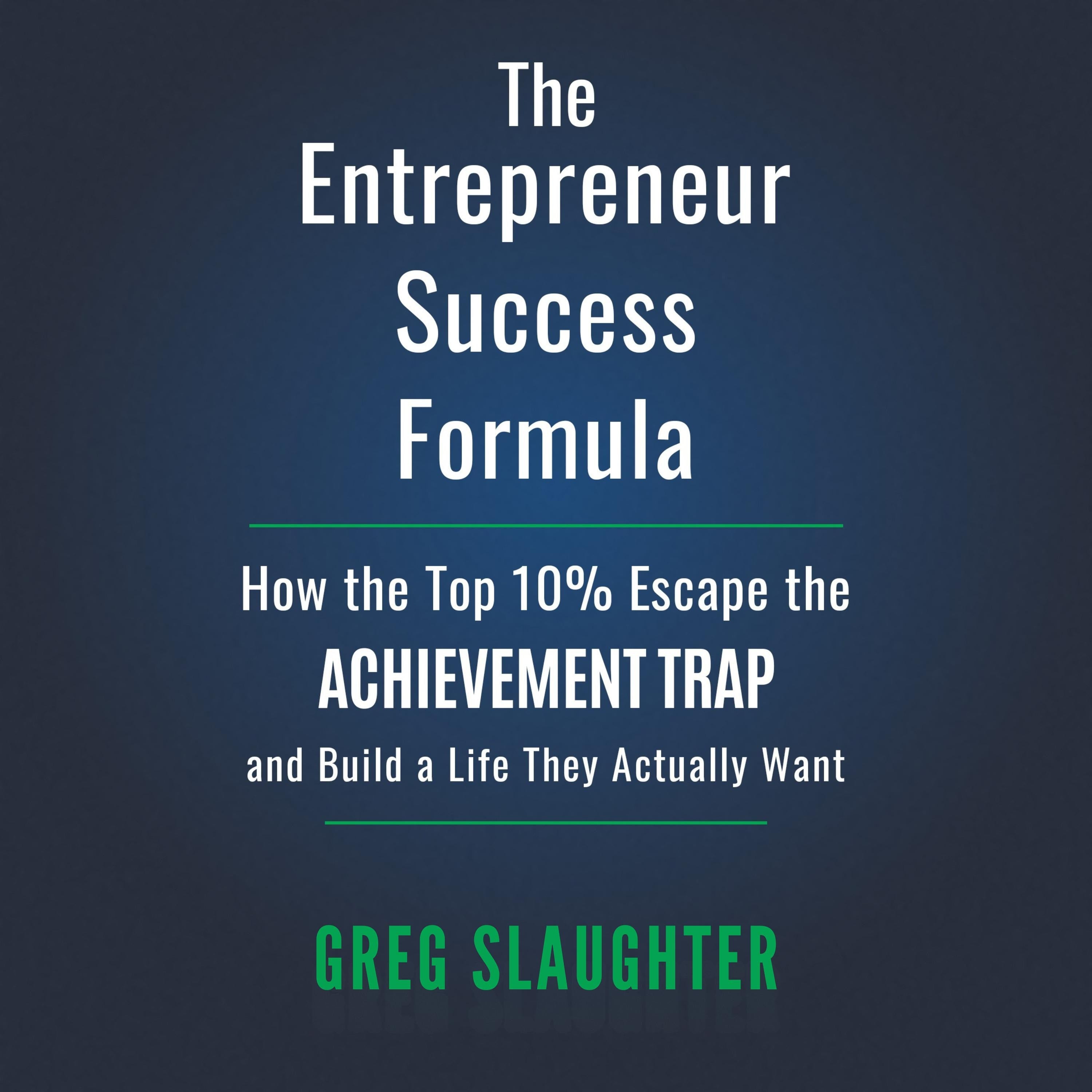 The Entrepreneur Success Formula