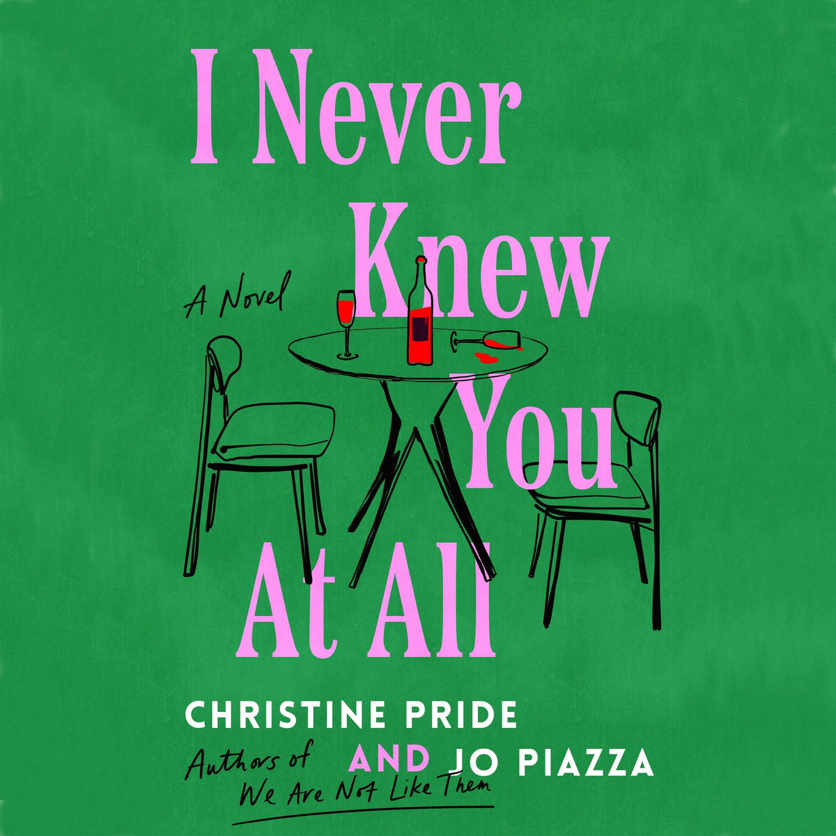 I Never Knew You at All
