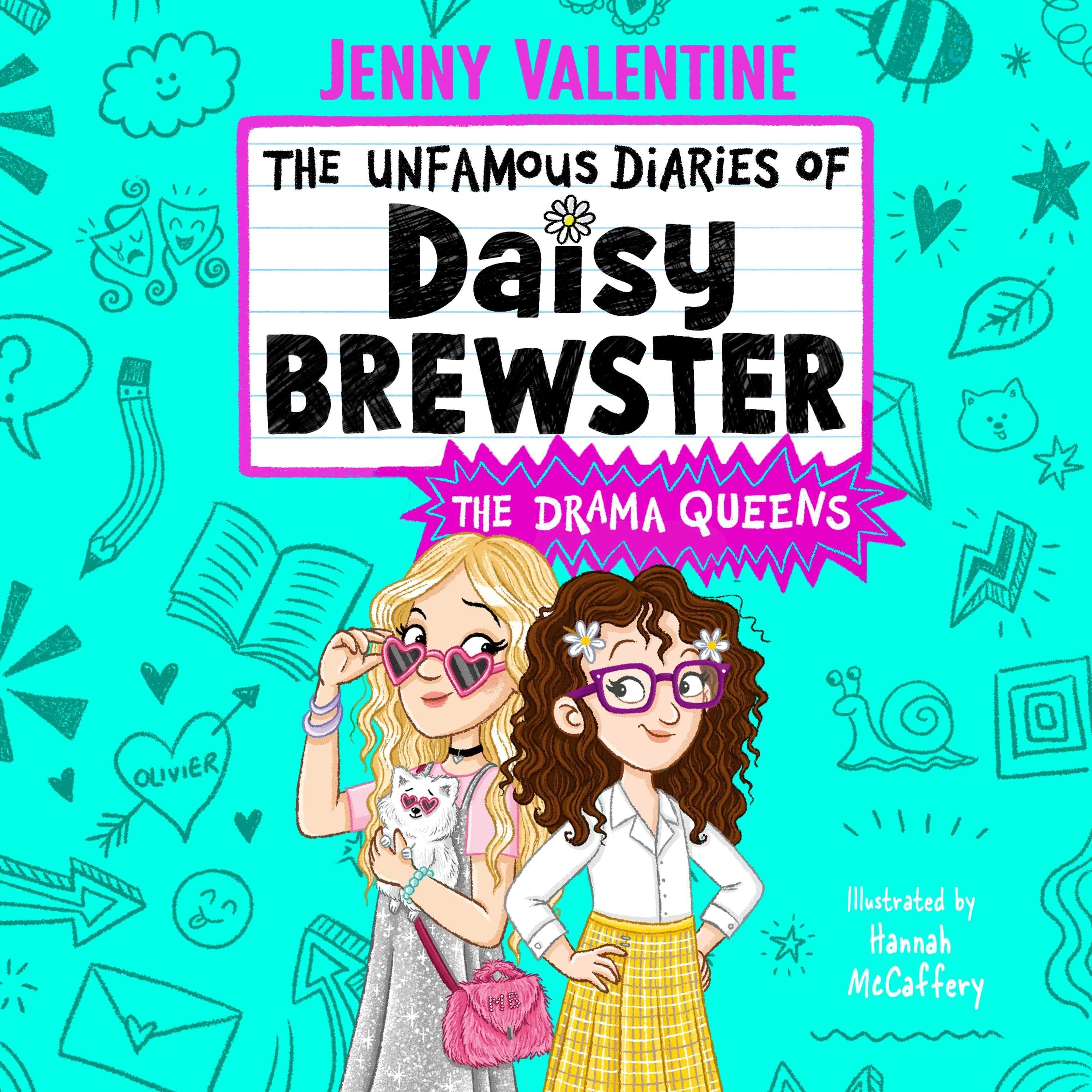 The Unfamous Diaries of Daisy Brewster: The Drama Queens