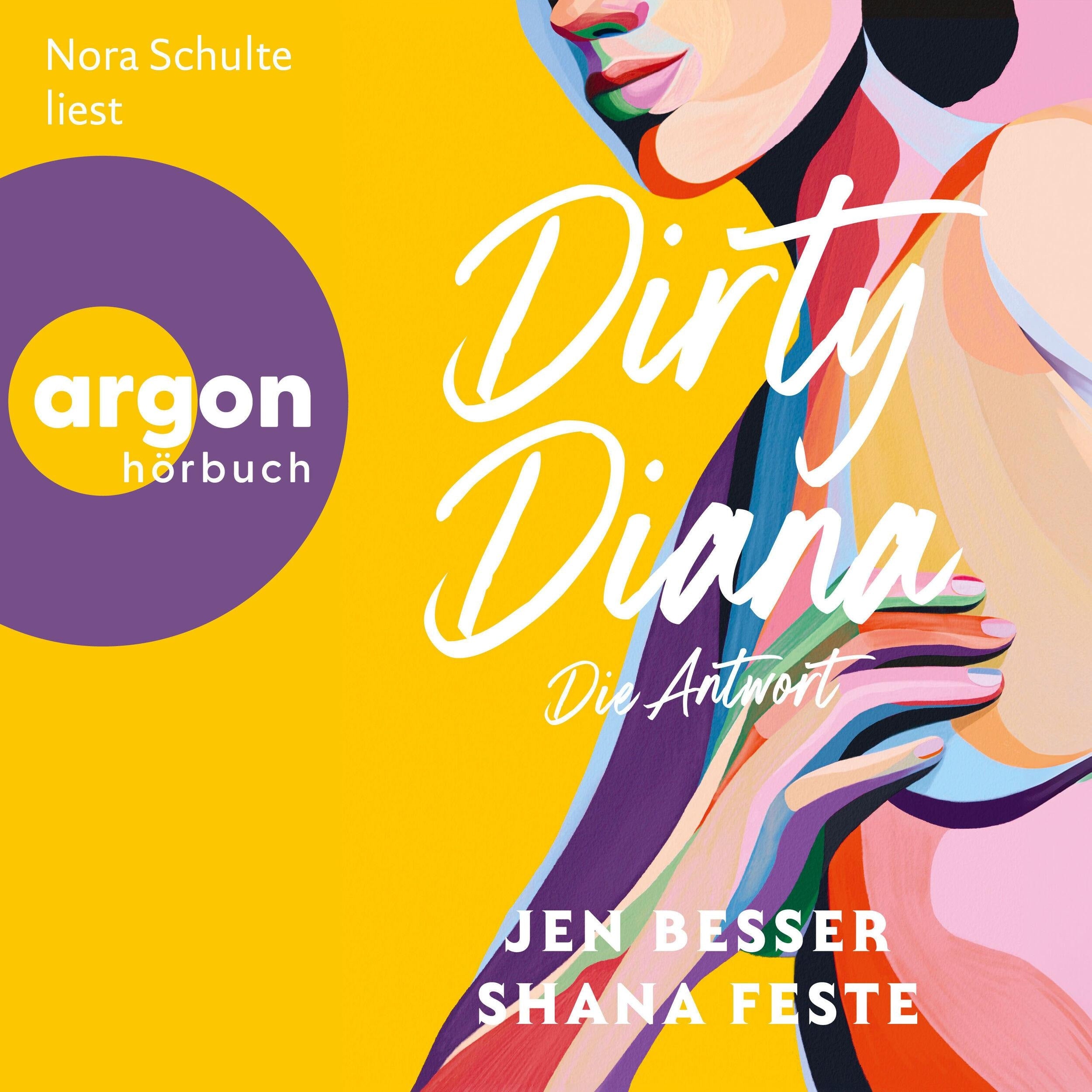 Dirty Diana: Die Antwort - Dirty Diana-Trilogie, Band 3 (Ungekürzte Lesung)
