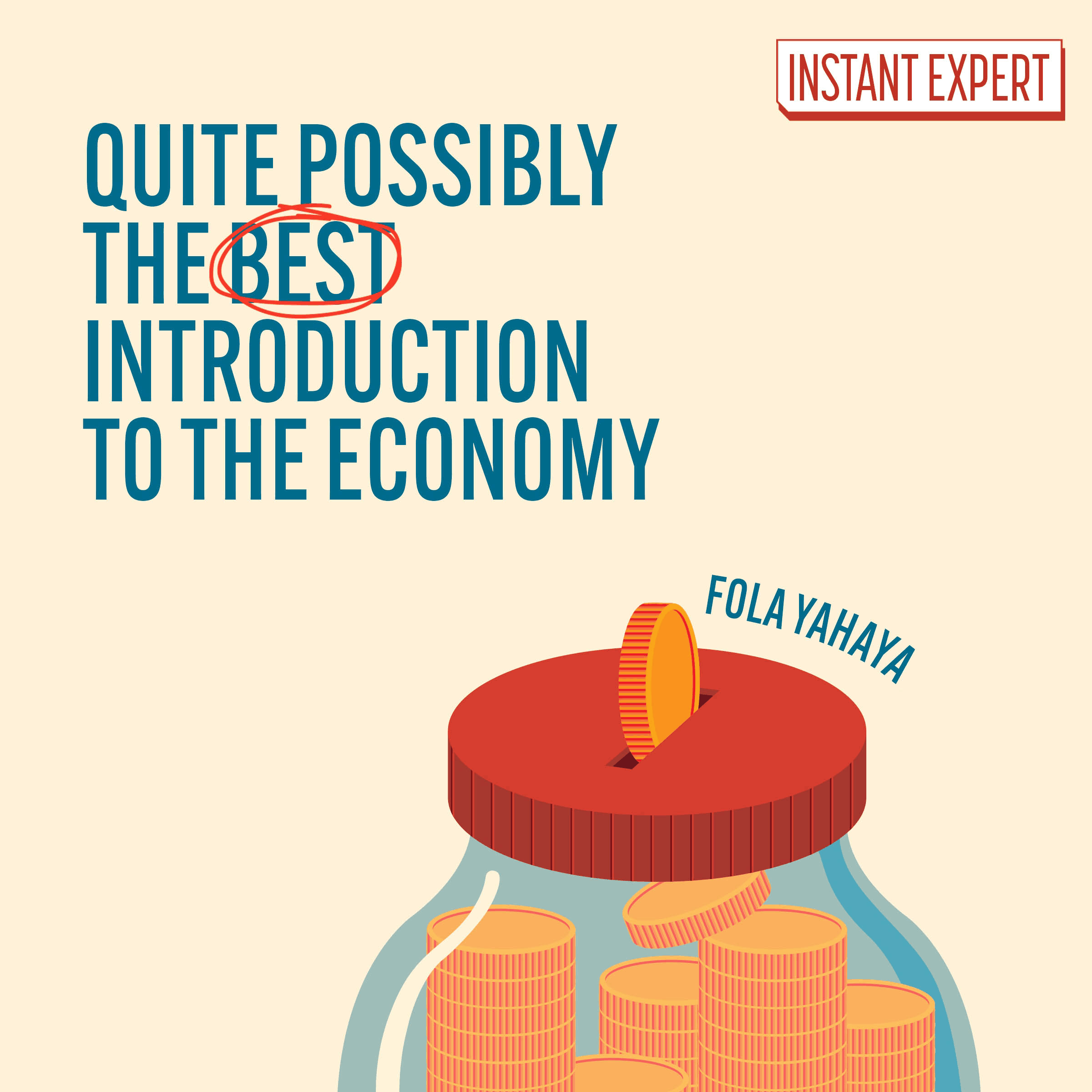 Quite Possibly the Best Introduction to the Economy