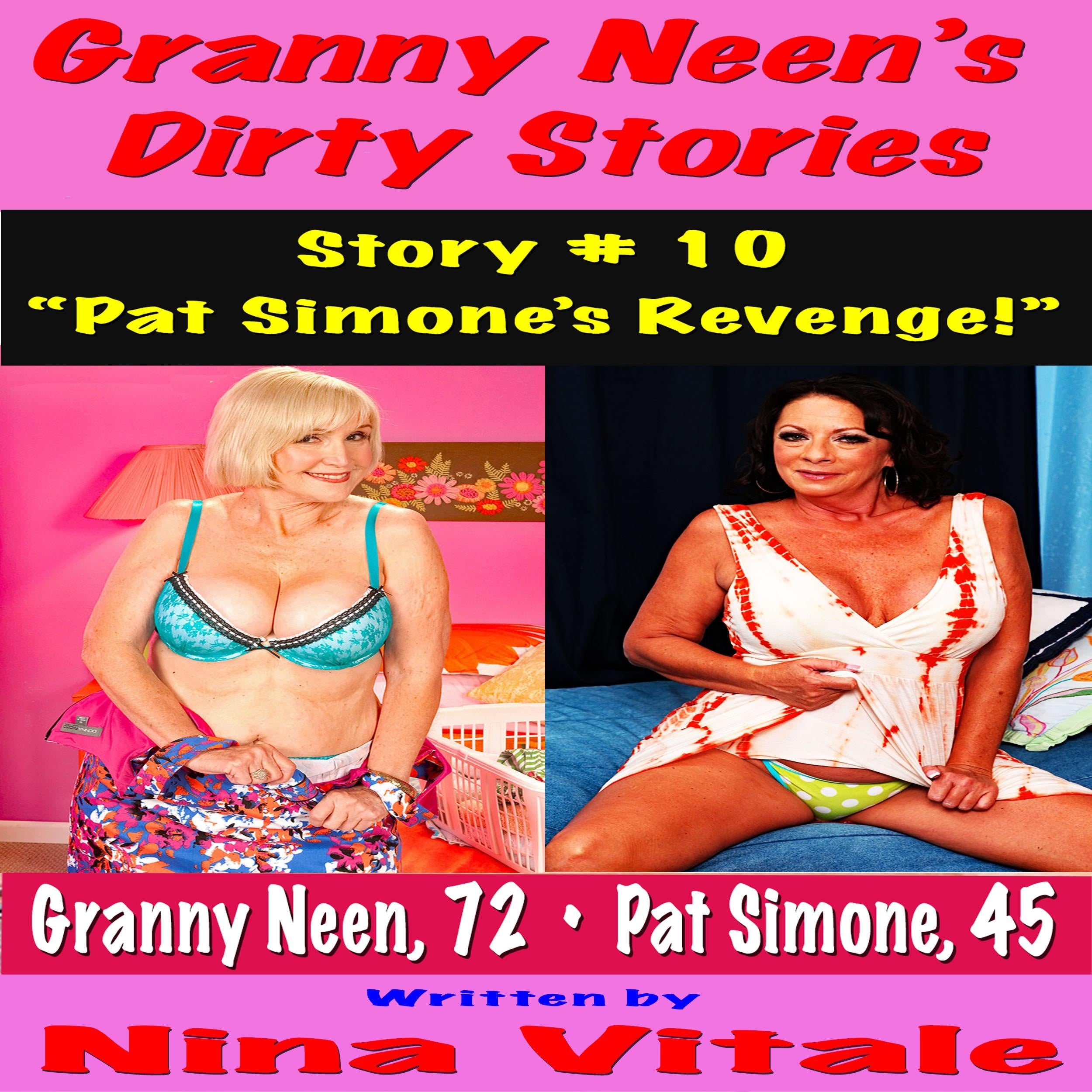 Granny Neen's Dirty Stories Story # 10