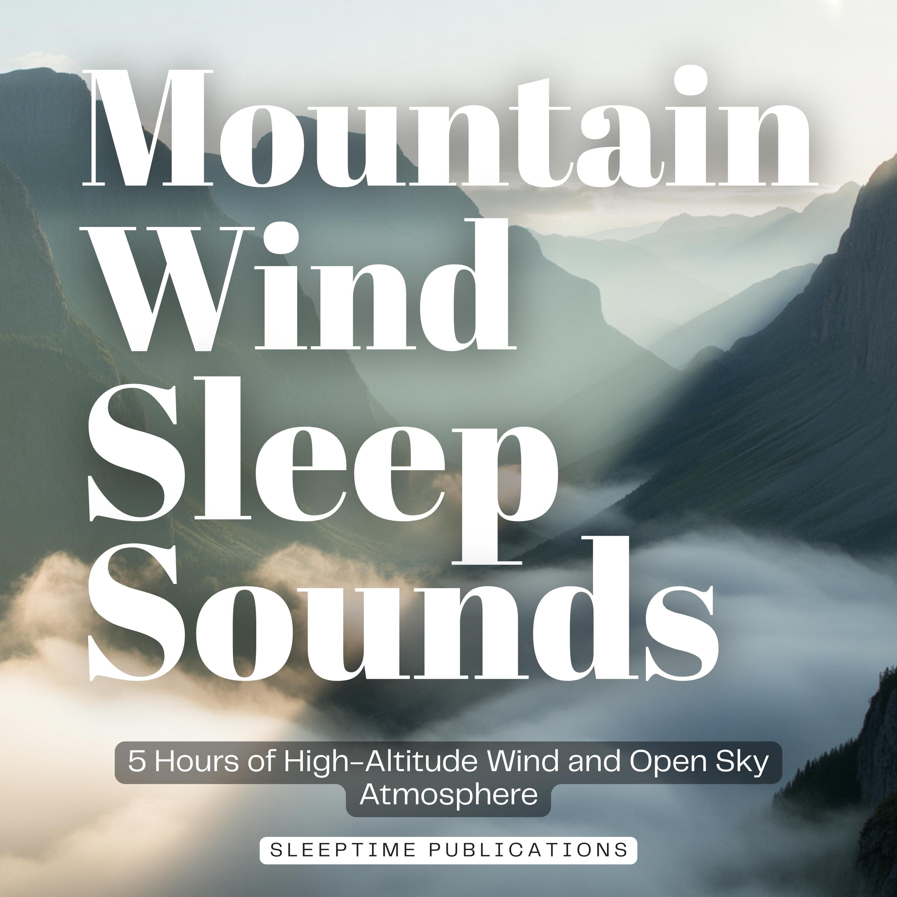 Mountain Wind Sleep Sounds