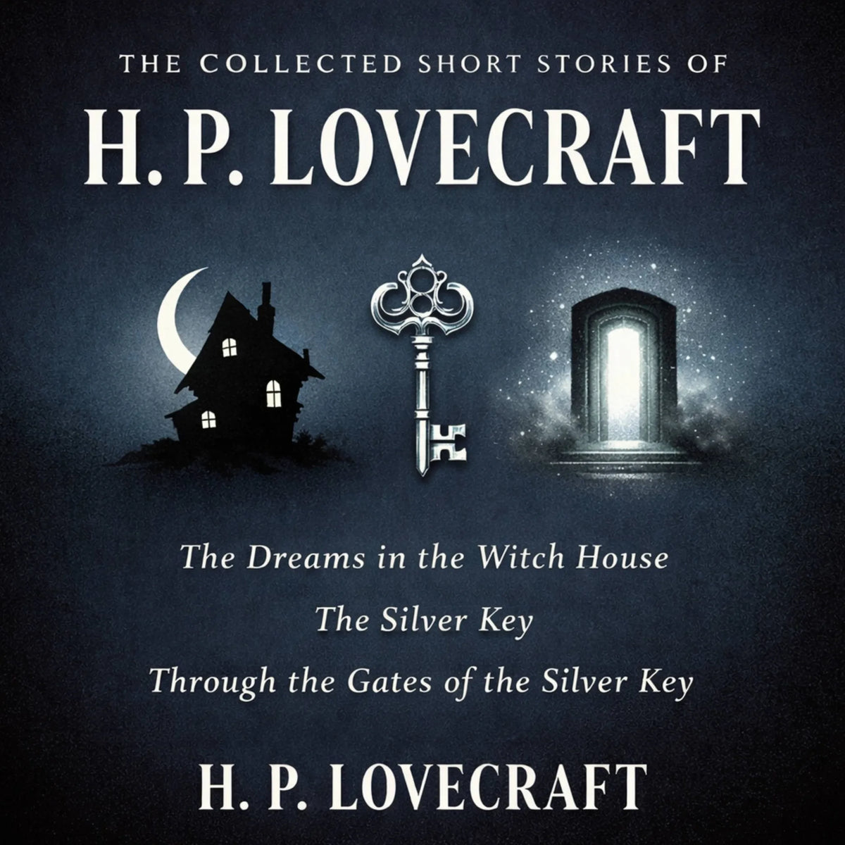 The Collected Short Stories of H. P. Lovecraft