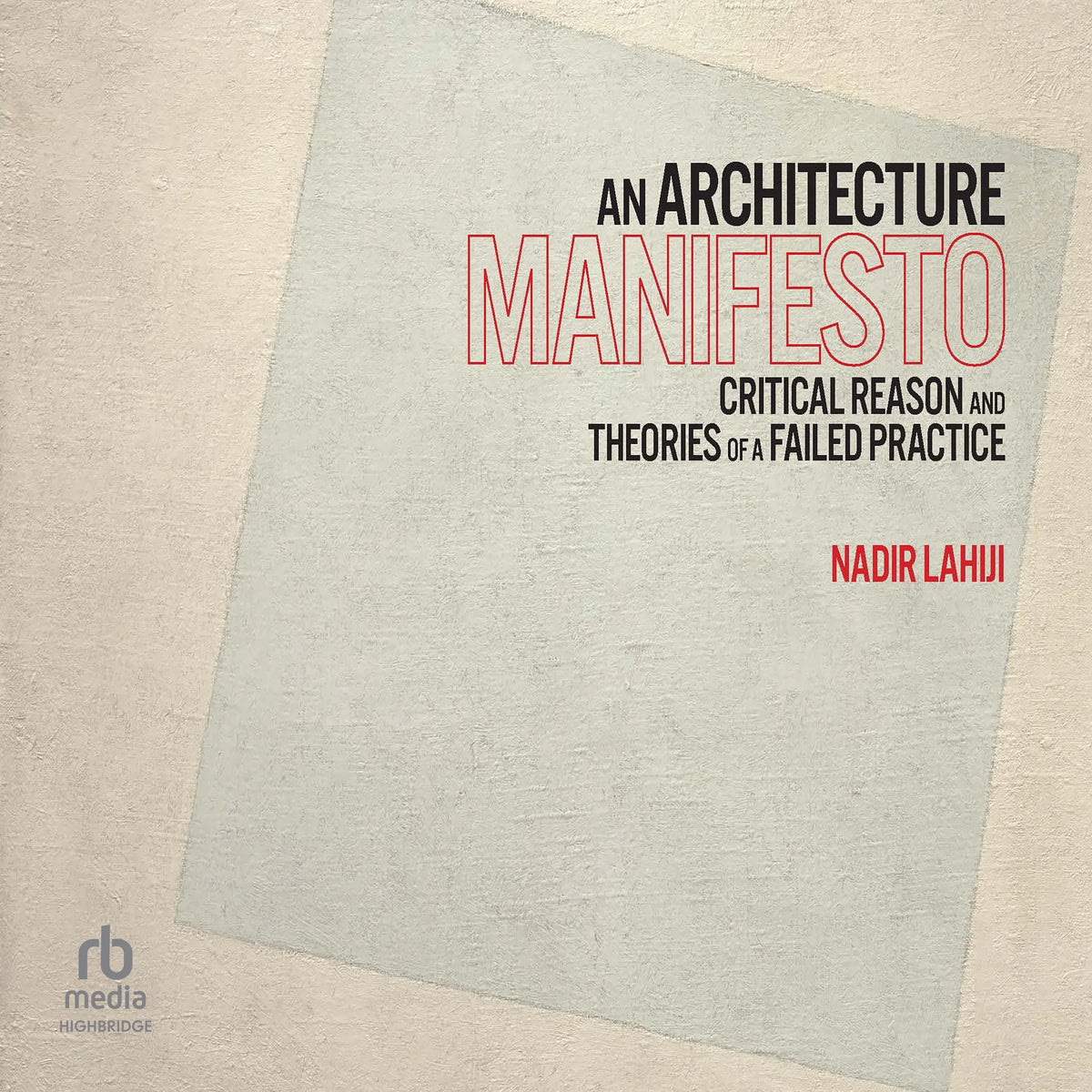 An Architecture Manifesto