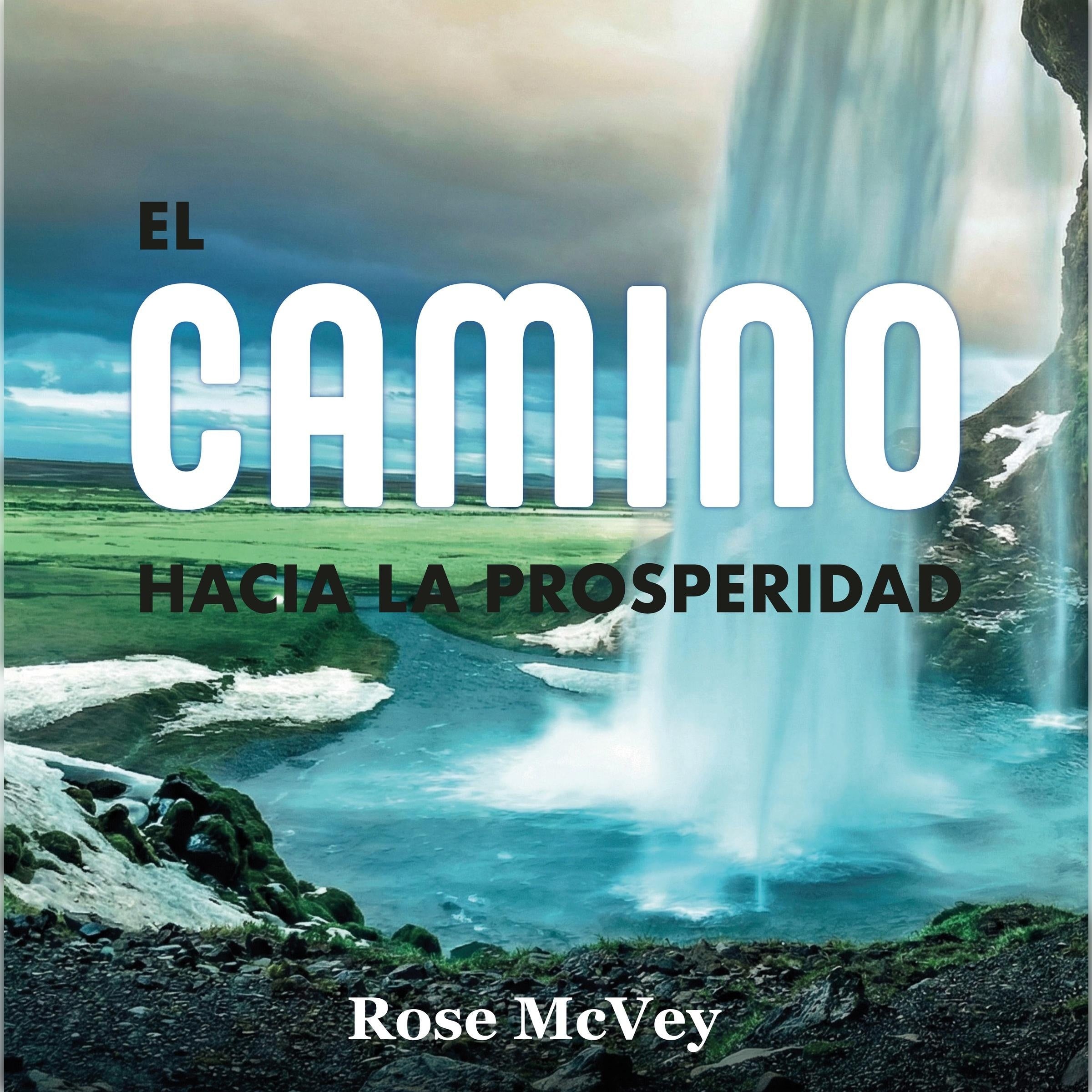 El camino hacia la prosperidad