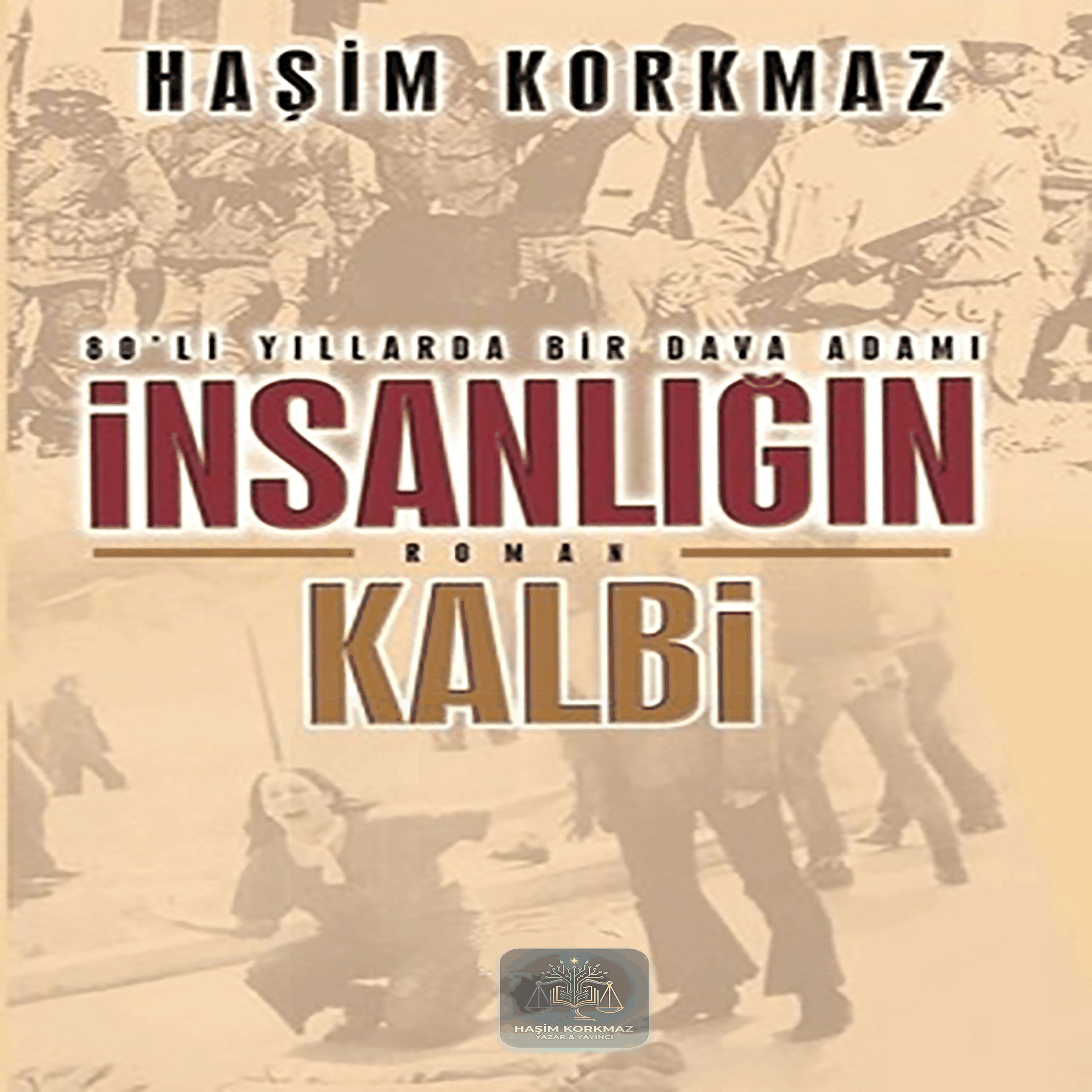 İNSANLIĞIN KALBİ