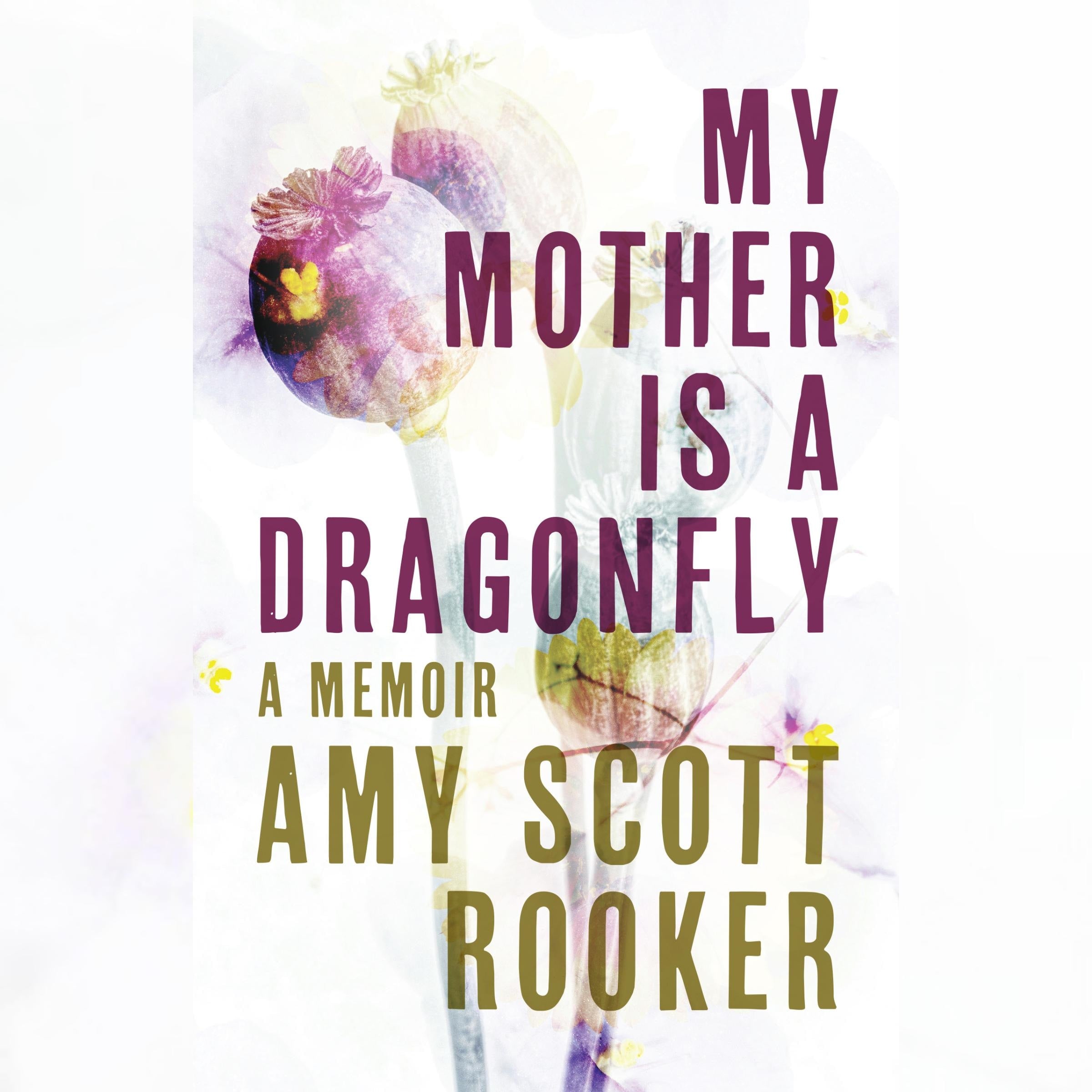 My Mother Is a Dragonfly
