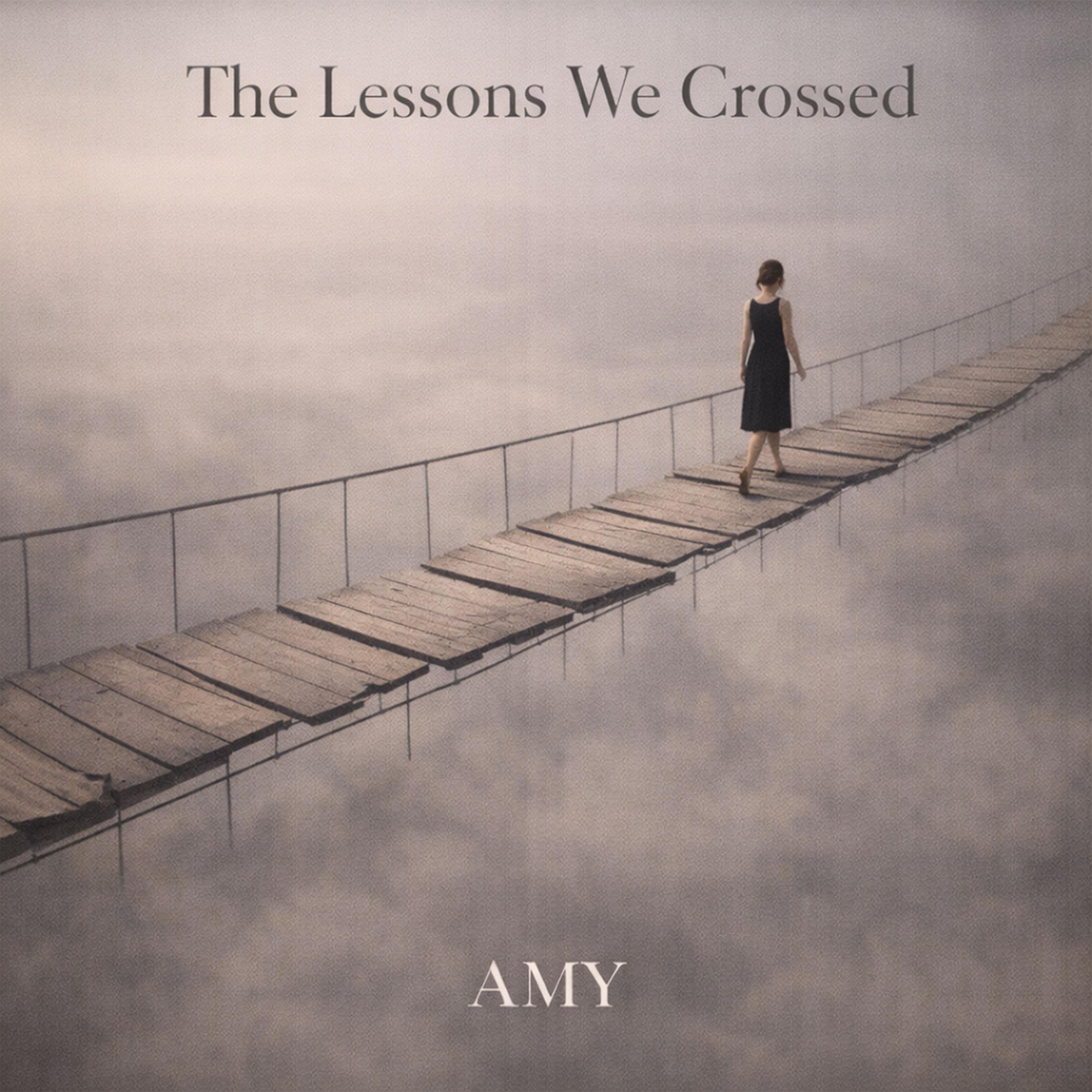 The Lessons We Crossed