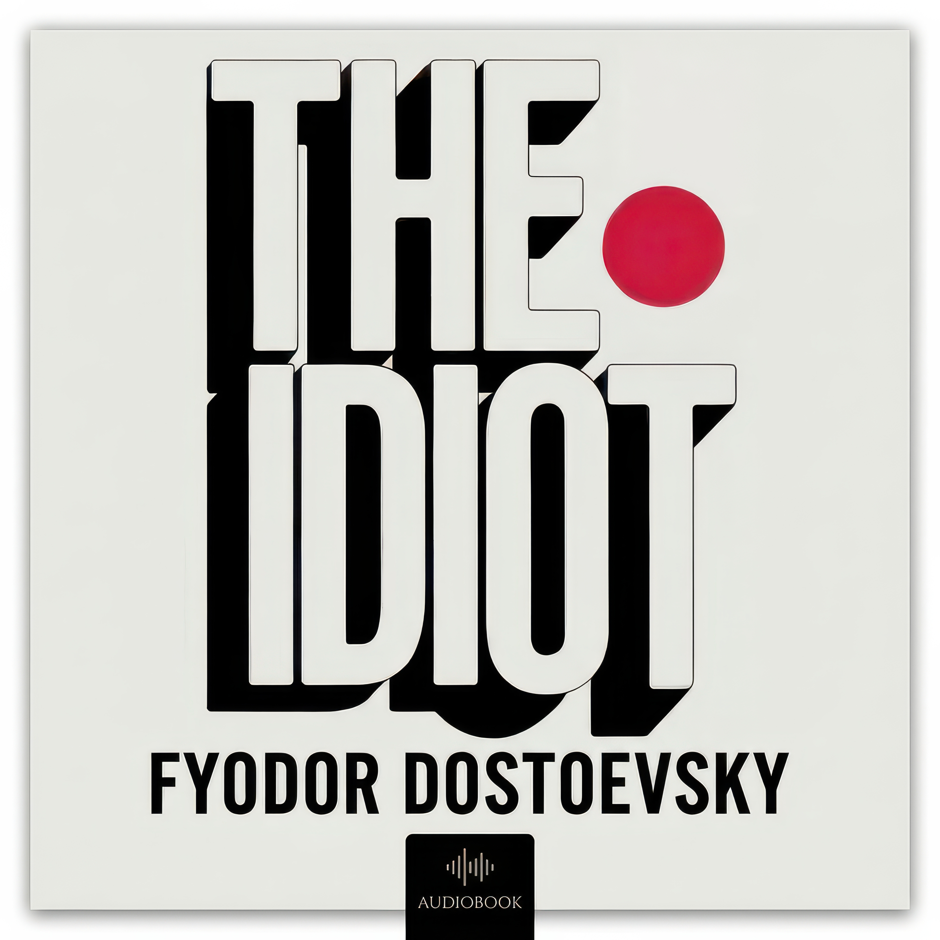 The Idiot