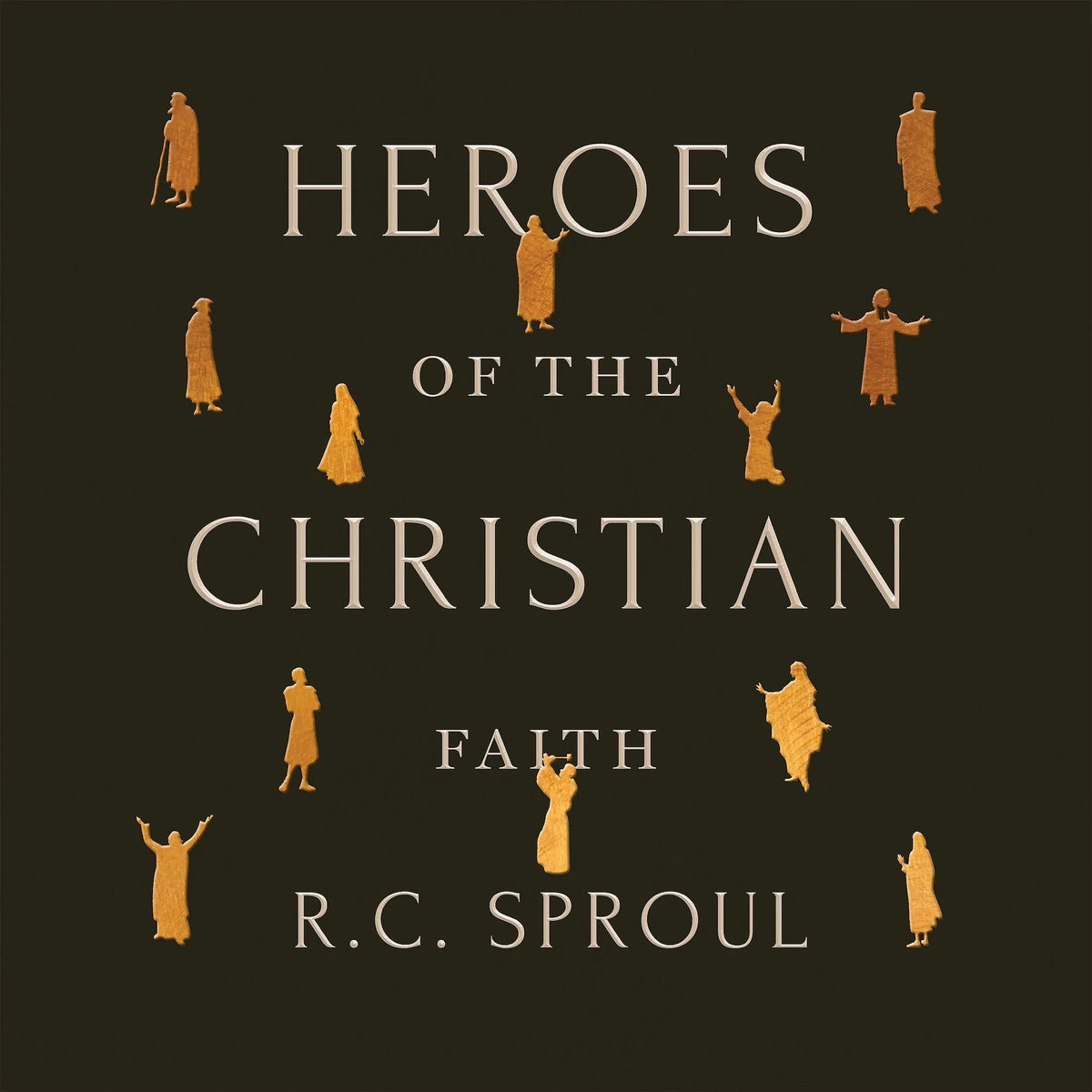 Heroes of the Christian Faith