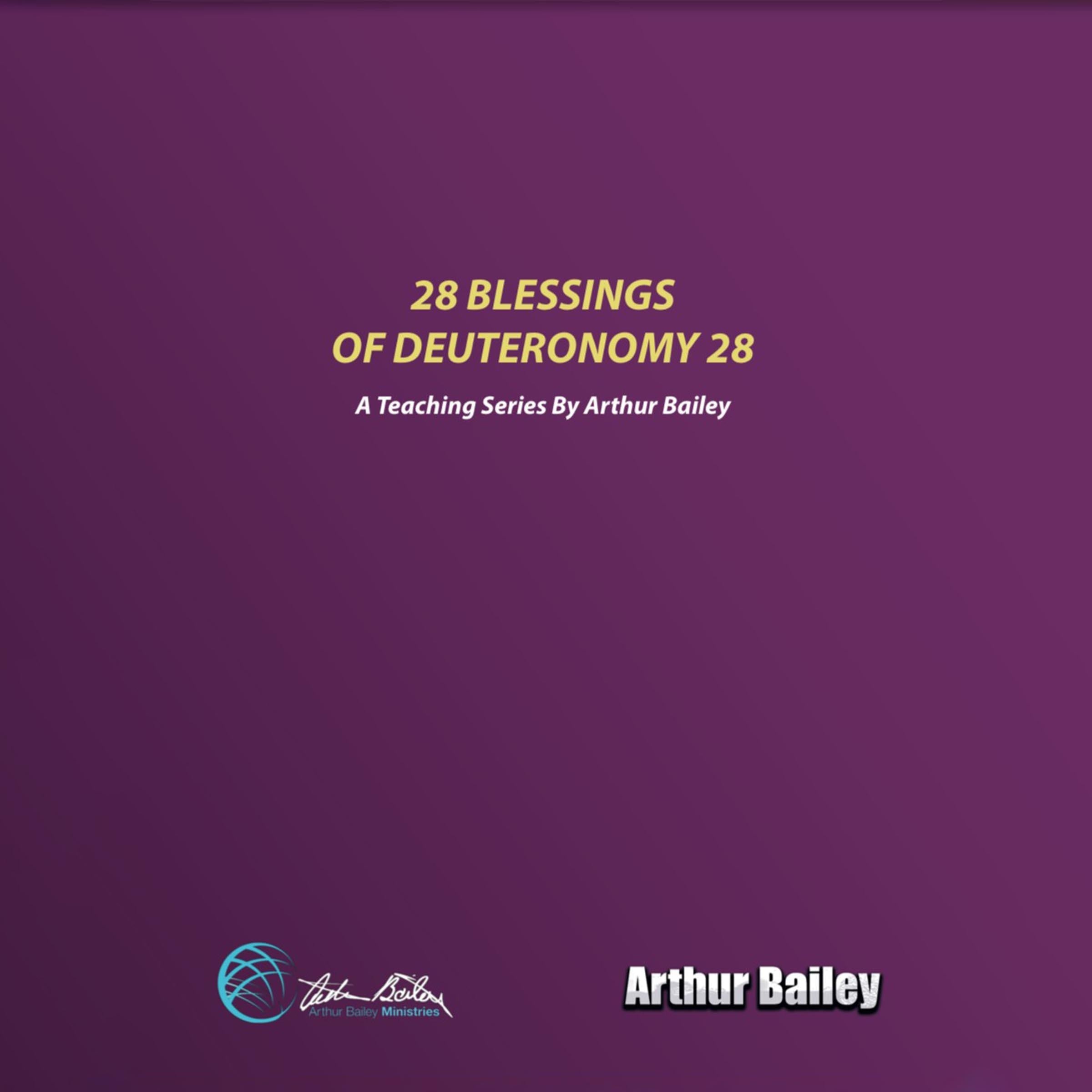 28 Blessings of Deuteronomy 28