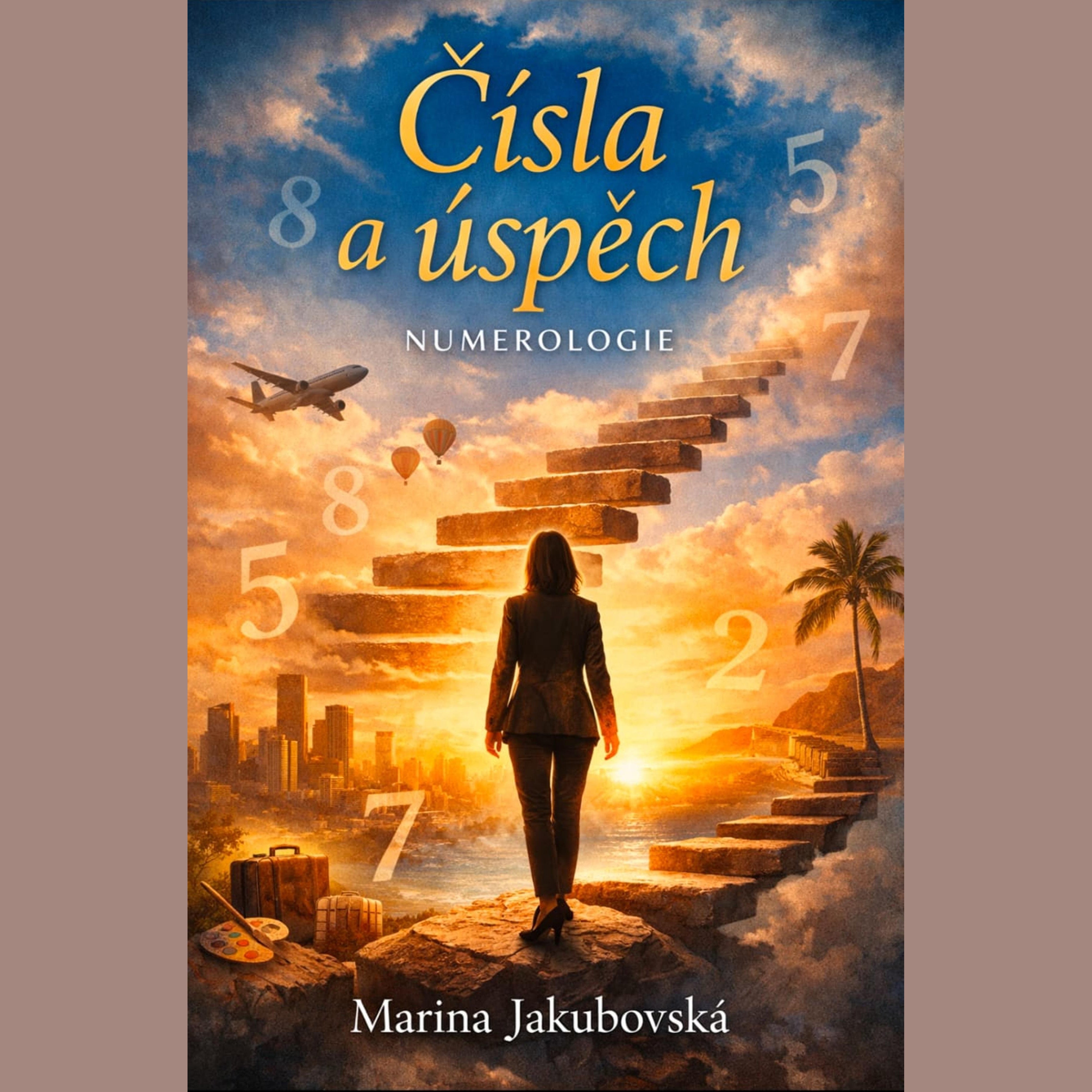Čísla a úspěh. Numerologie