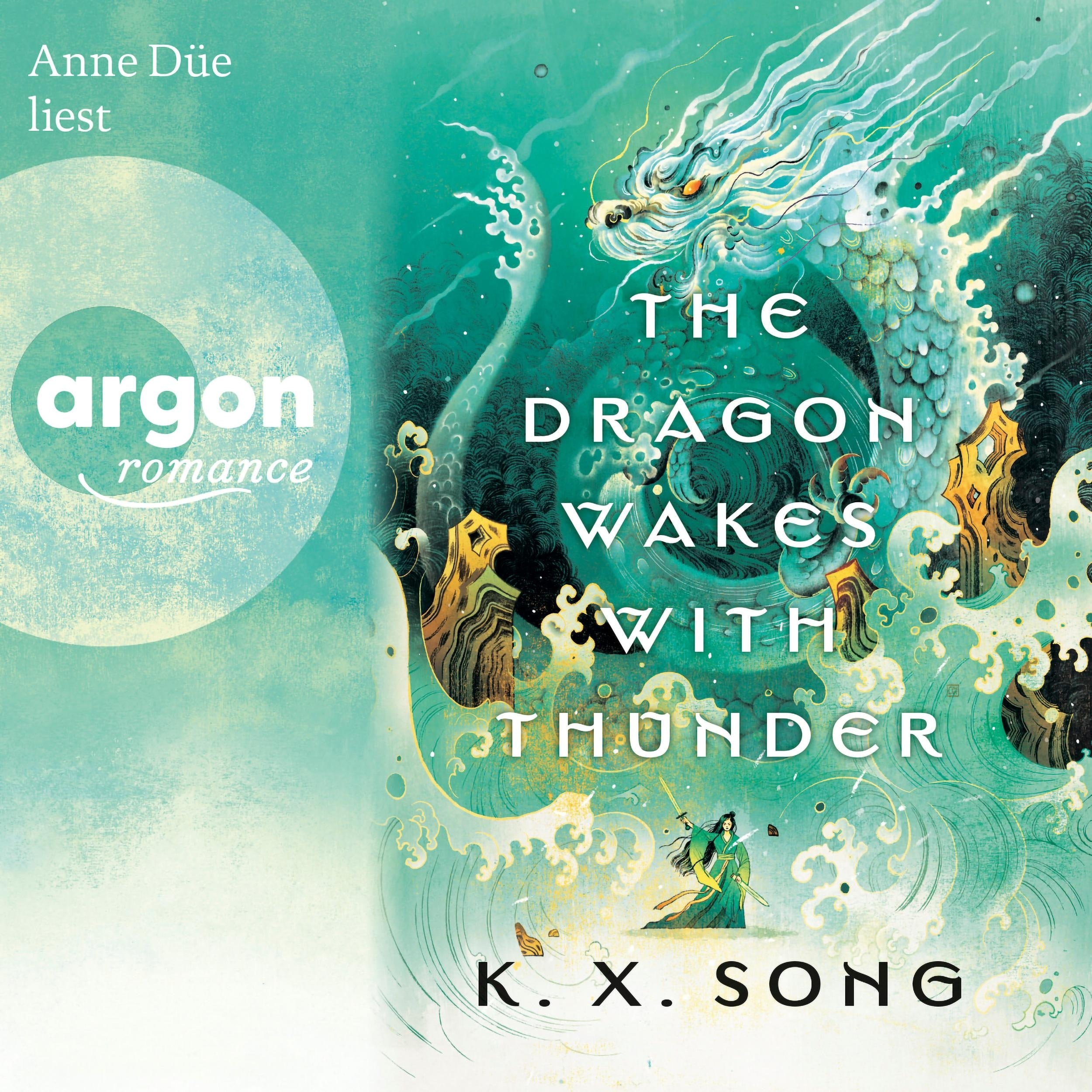 The Dragon Wakes With Thunder - Die Legende von Meilin, Band 2 (Ungekürzte Lesung)