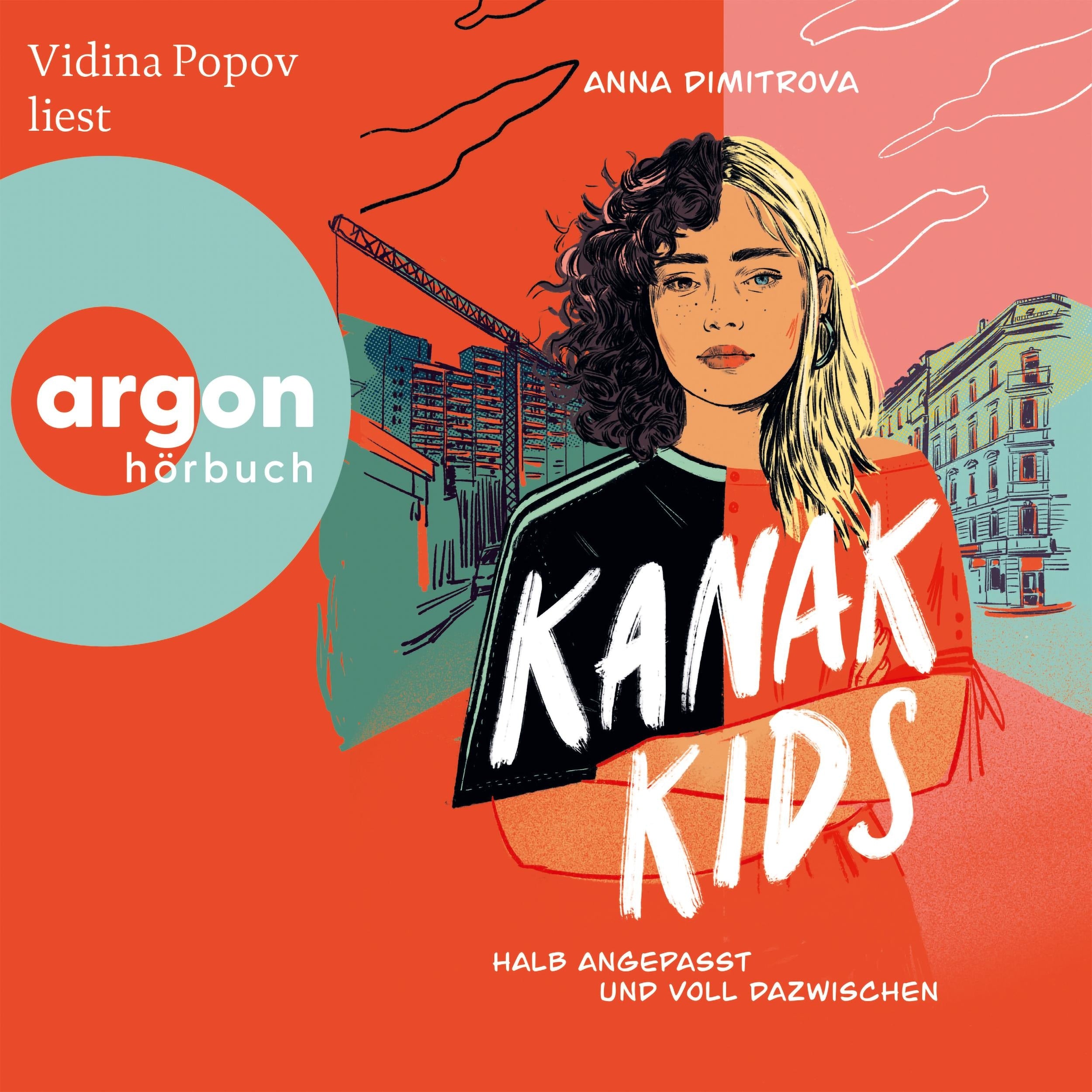 Kanak Kids - Halb angepasst und voll dazwischen (Ungekürzte Lesung)