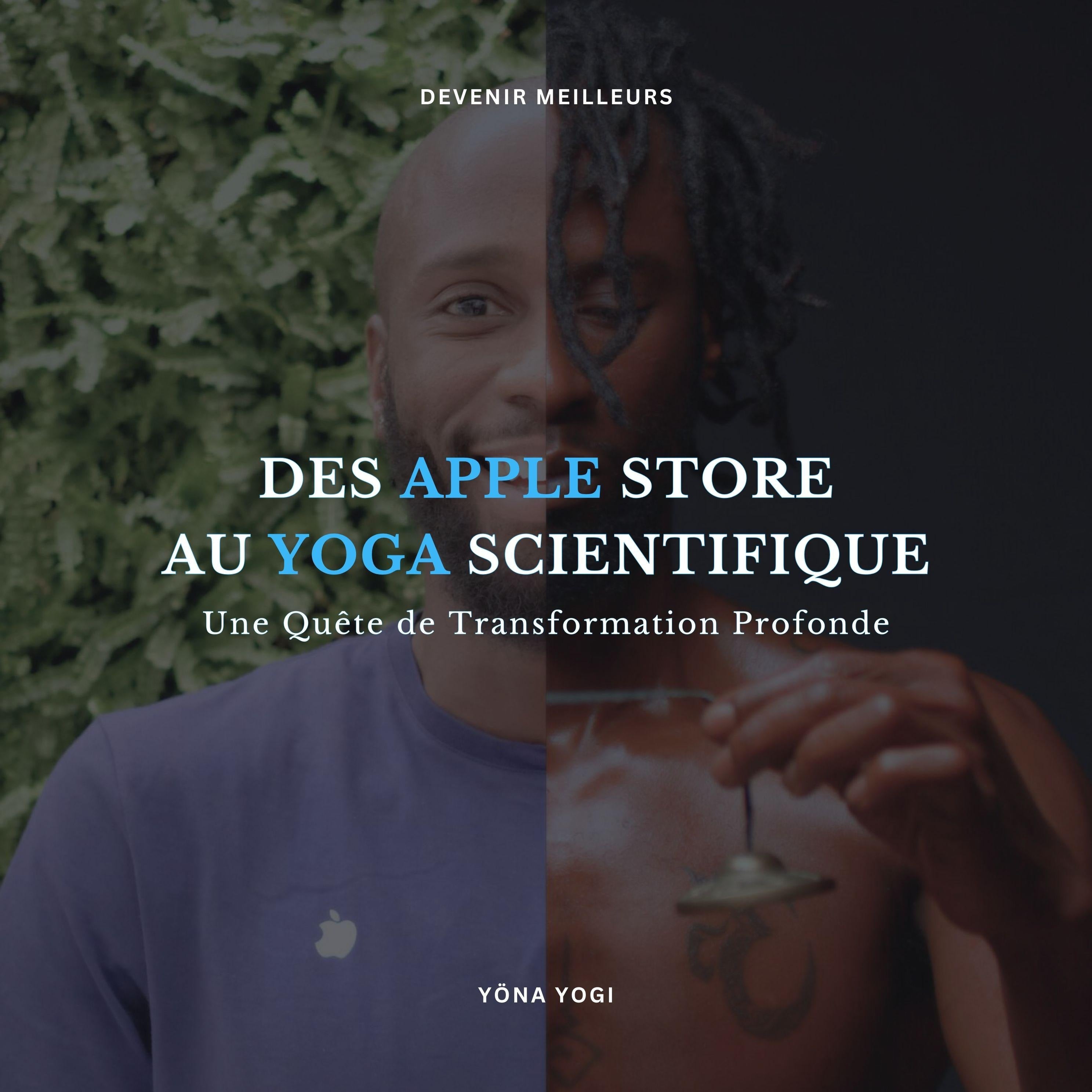 Des Apple Store au Yoga Scientifique
