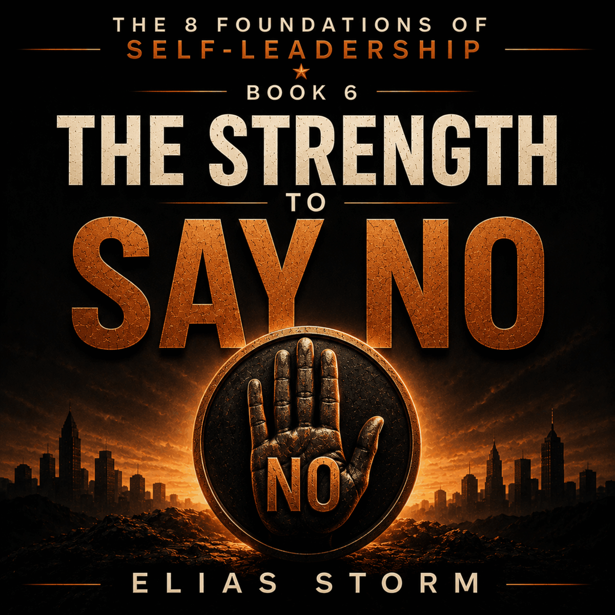 THE STRENGTH TO SAY NO
