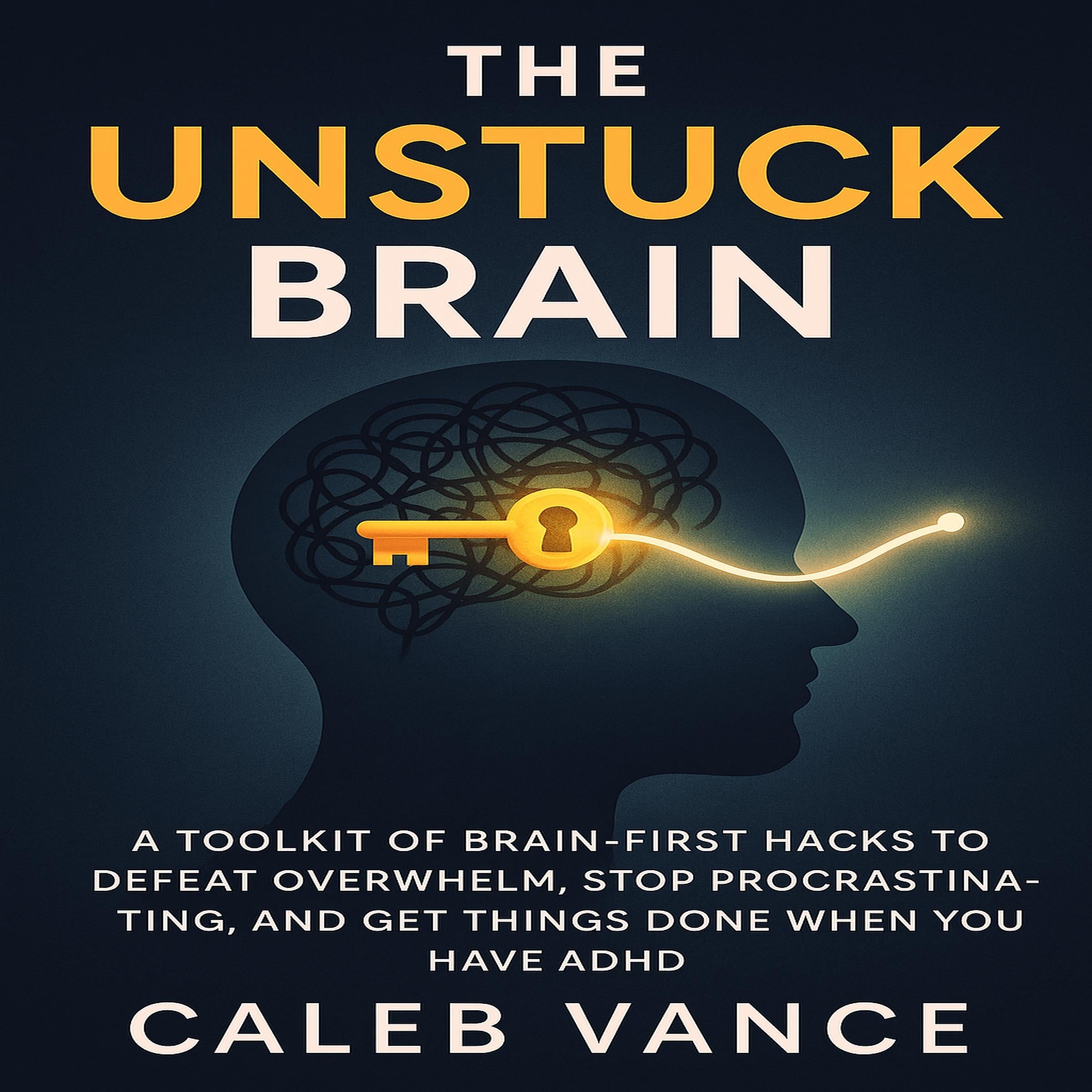 The Unstuck Brain