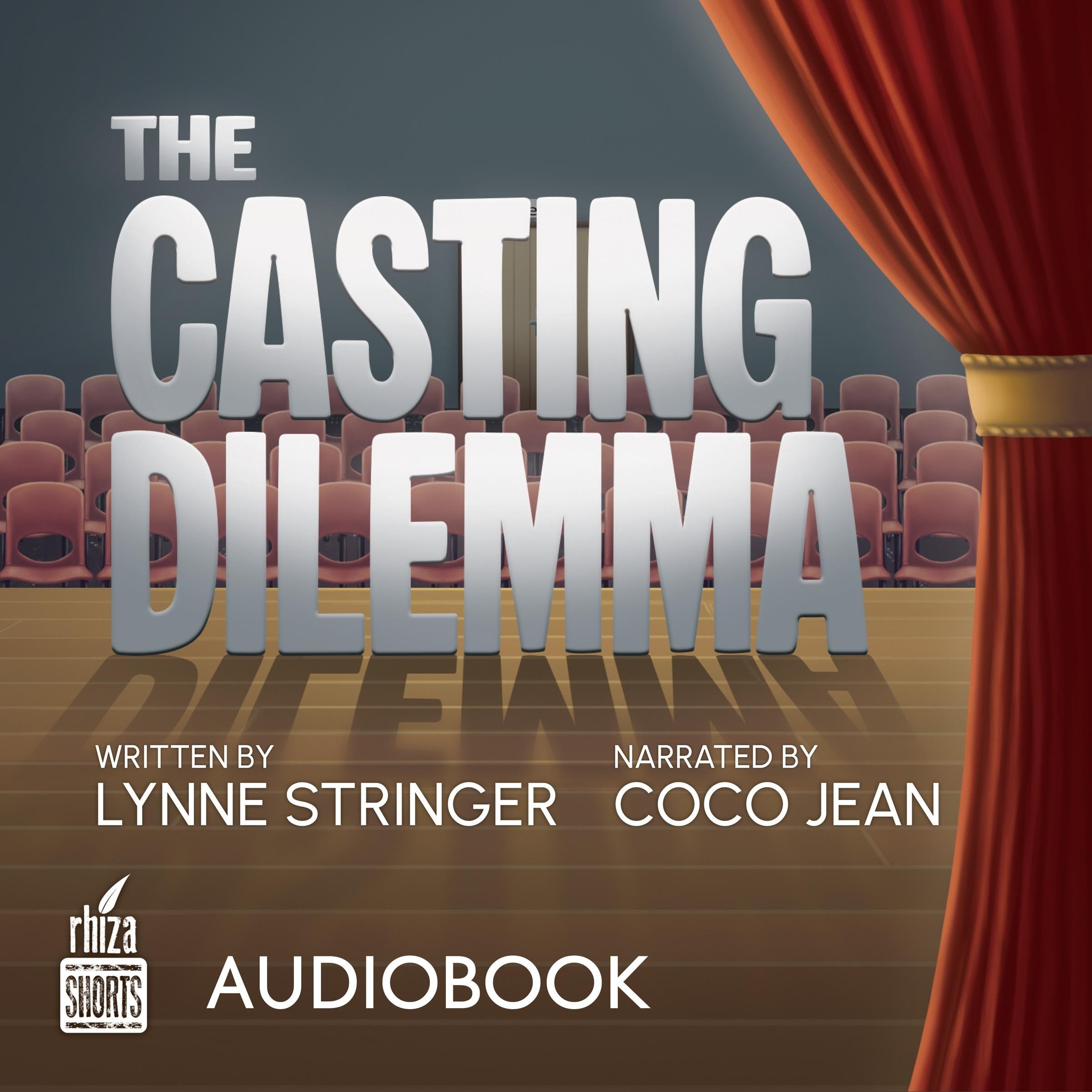 The Casting Dilemma