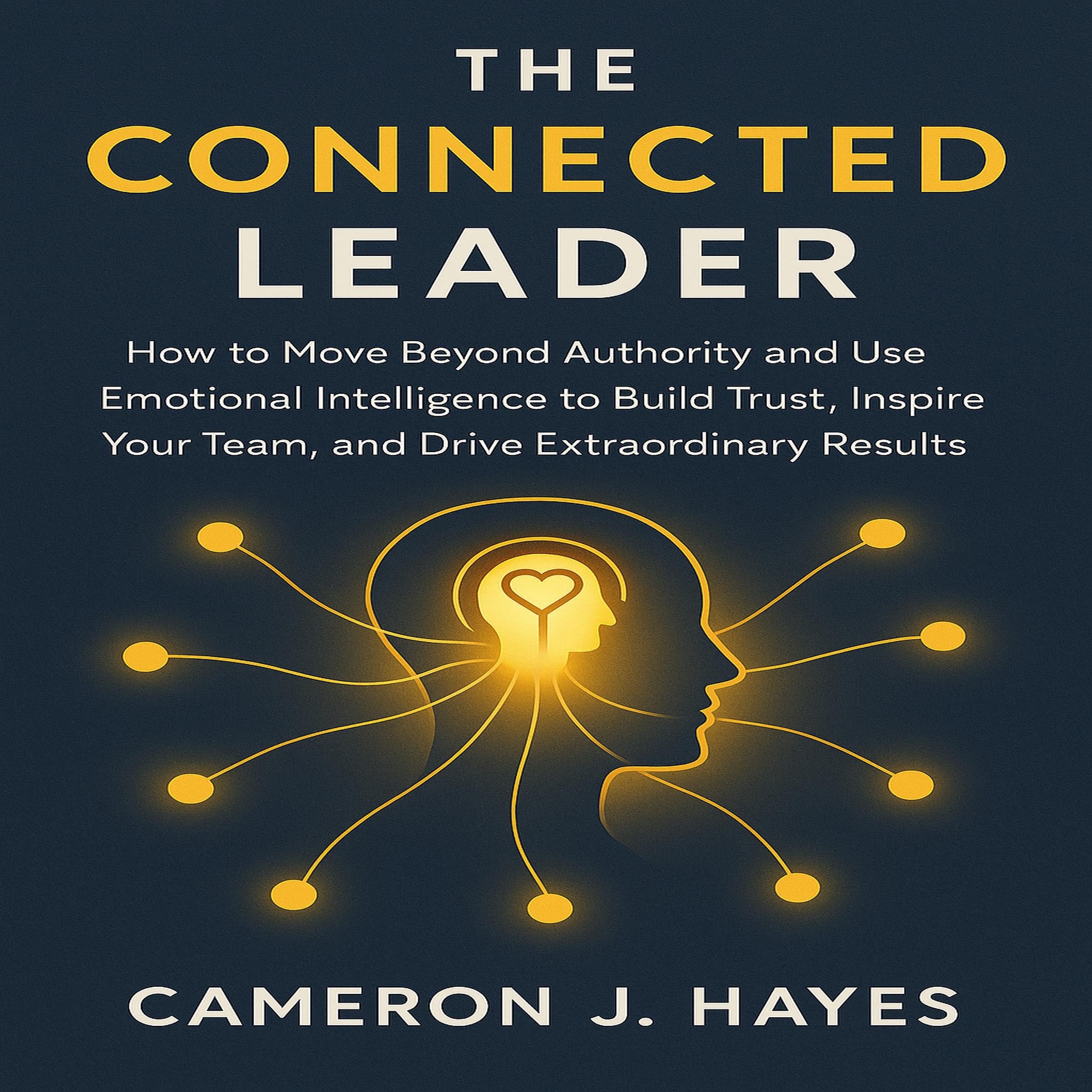 The Connected Leader