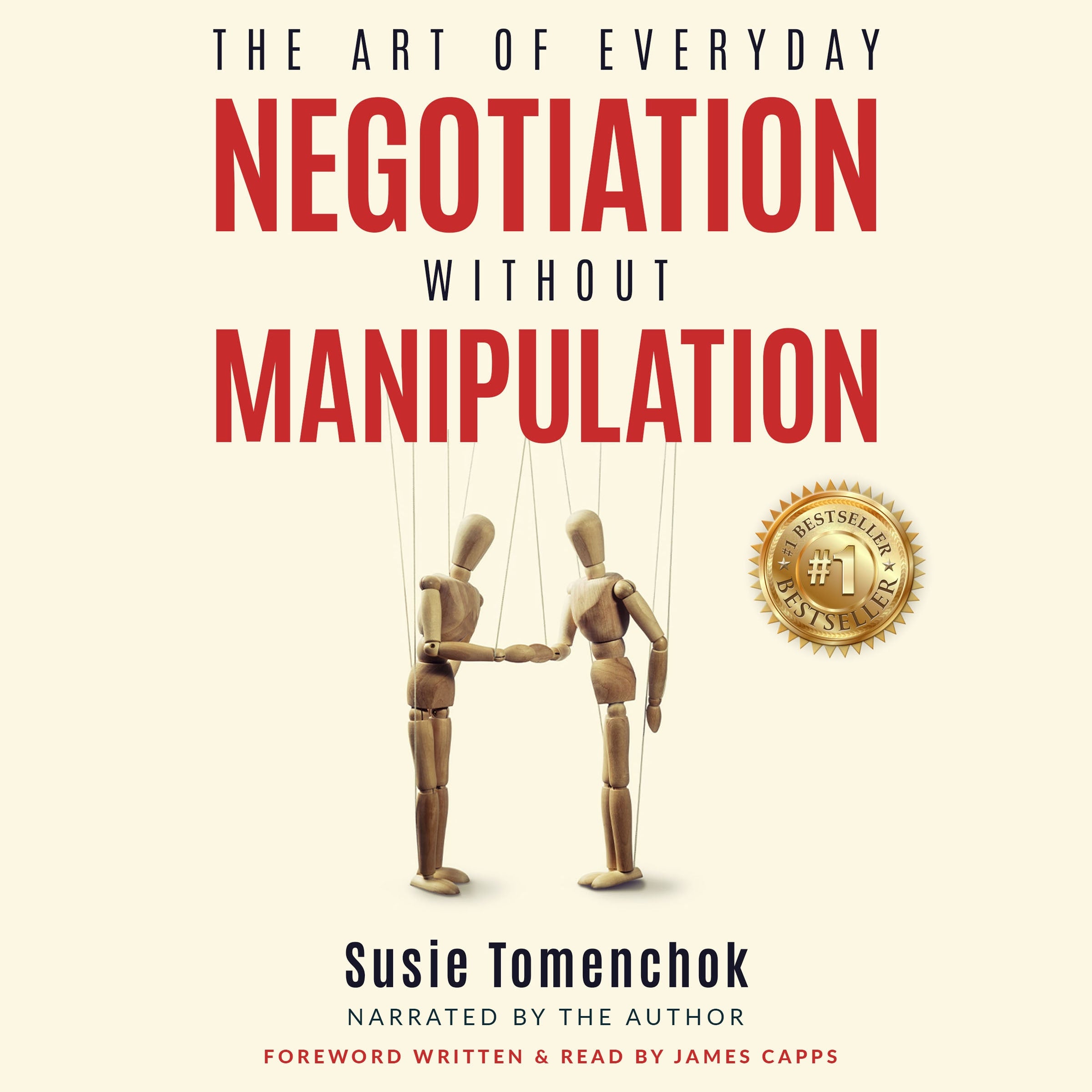 The Art of Everyday Negotiation without Manipulation