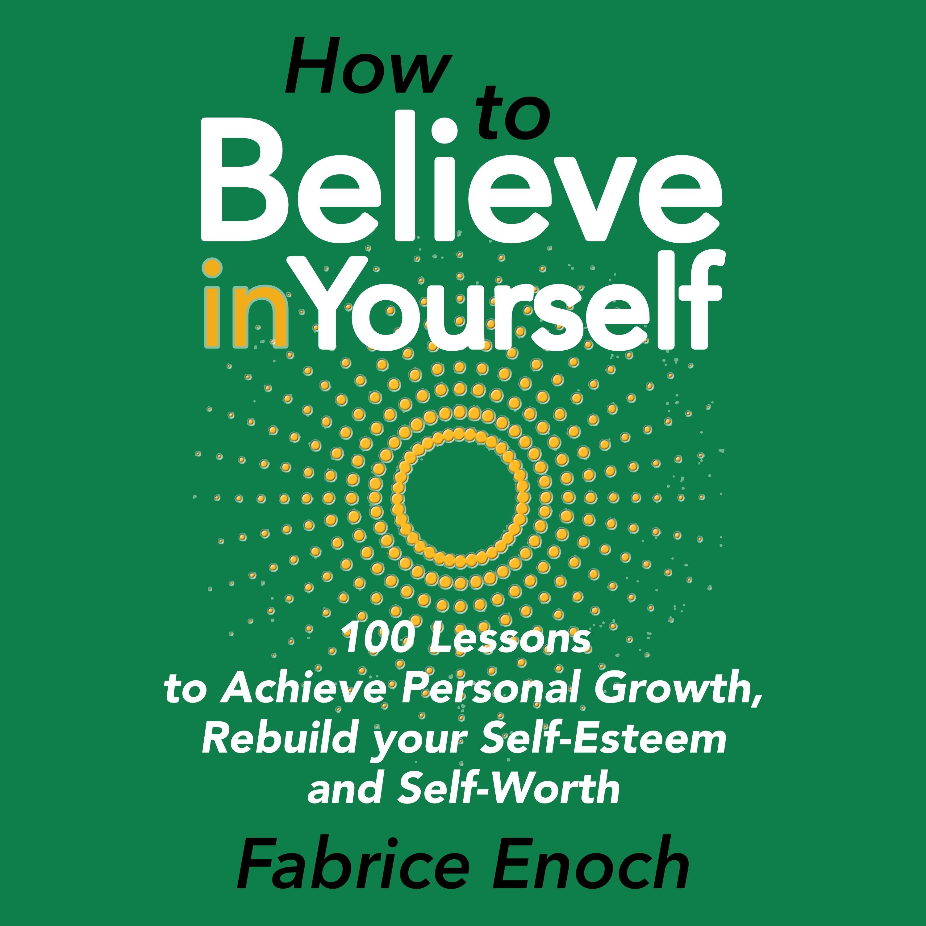 How to Believe in Yourself
