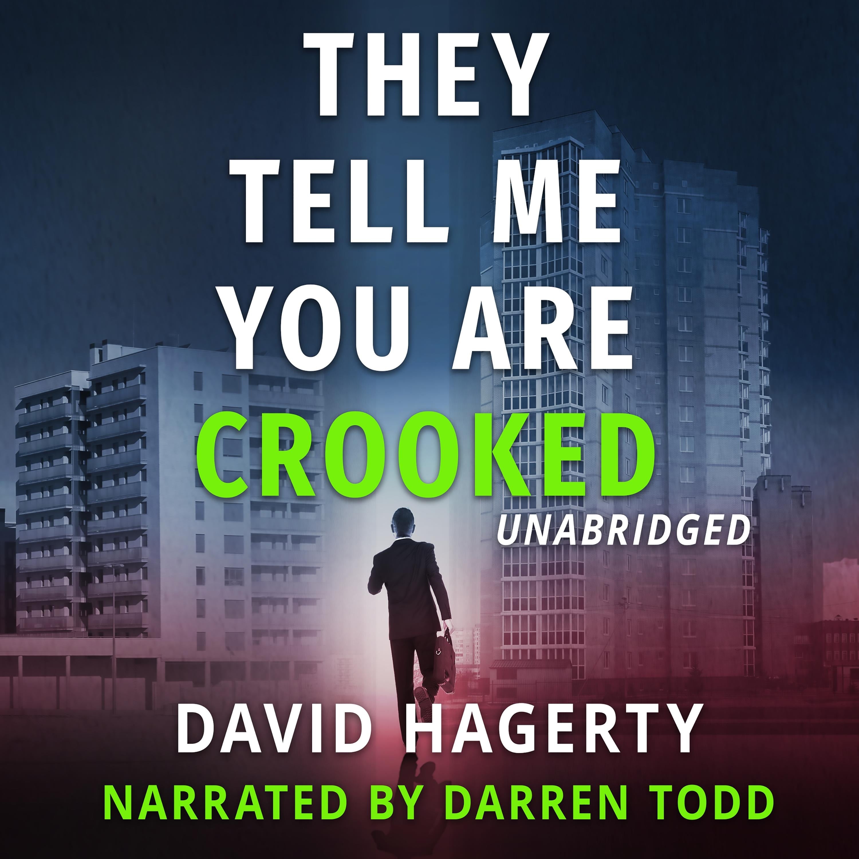 They Tell Me You Are Crooked
