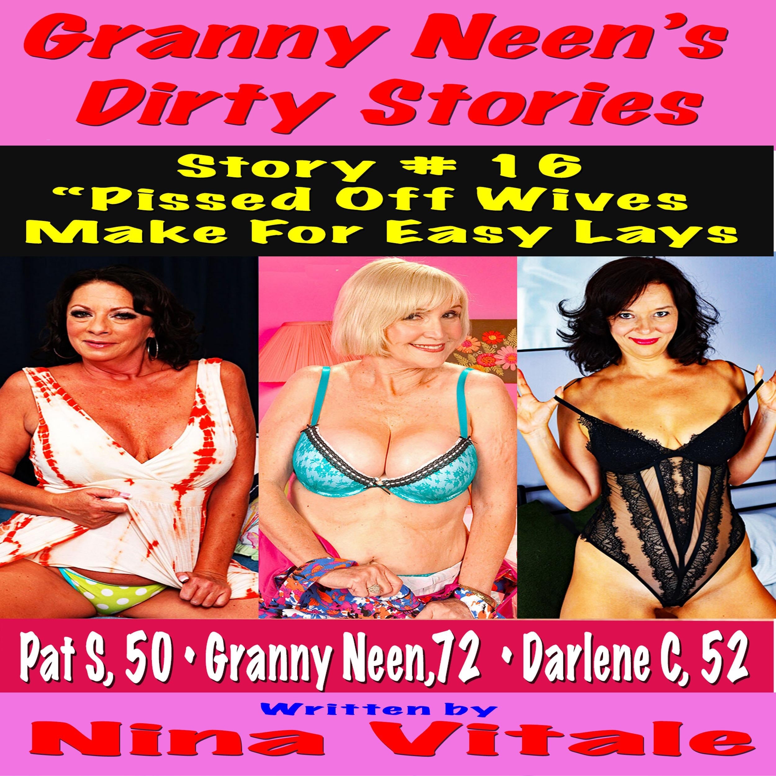 Granny Neen's Dirty Stories Story # 16