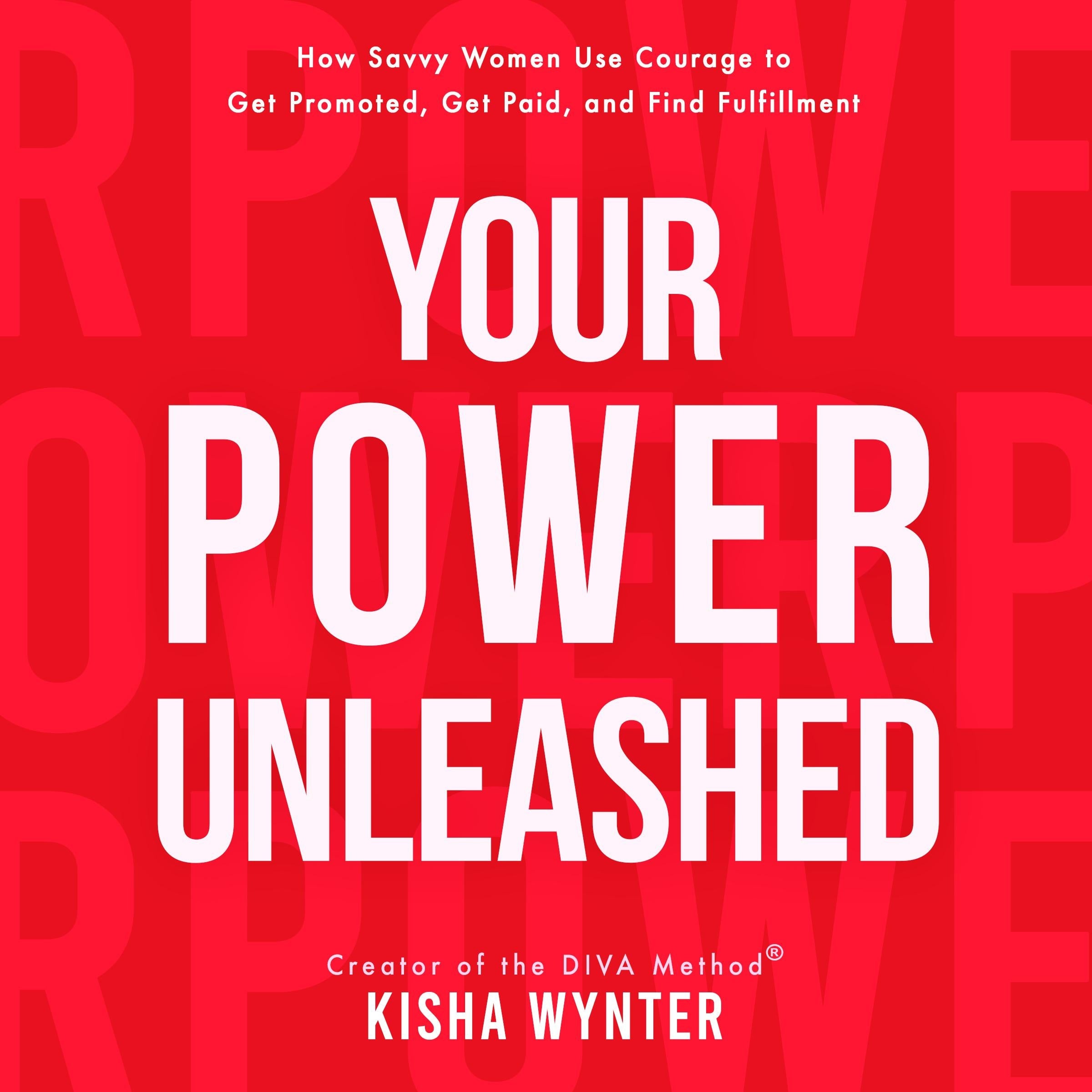 Your Power Unleashed