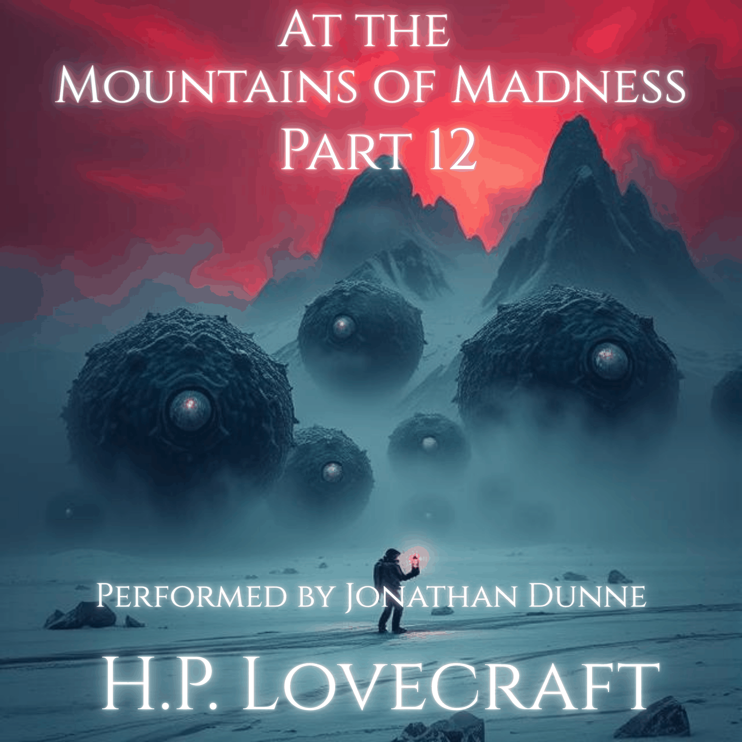 At the Mountains of Madness - Part 12 of 12