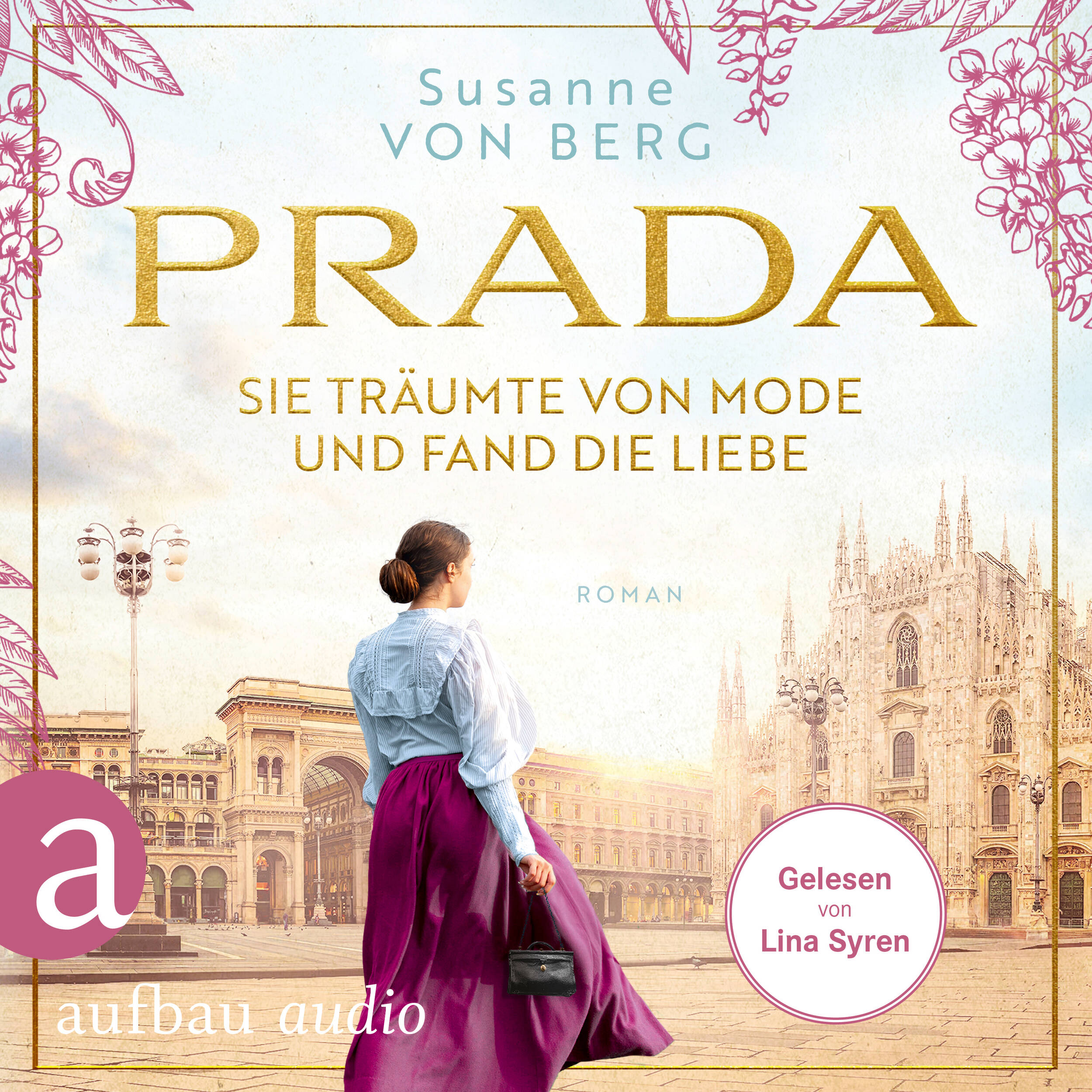 Prada - Sie träumte von Mode und fand die Liebe (Ungekürzt)