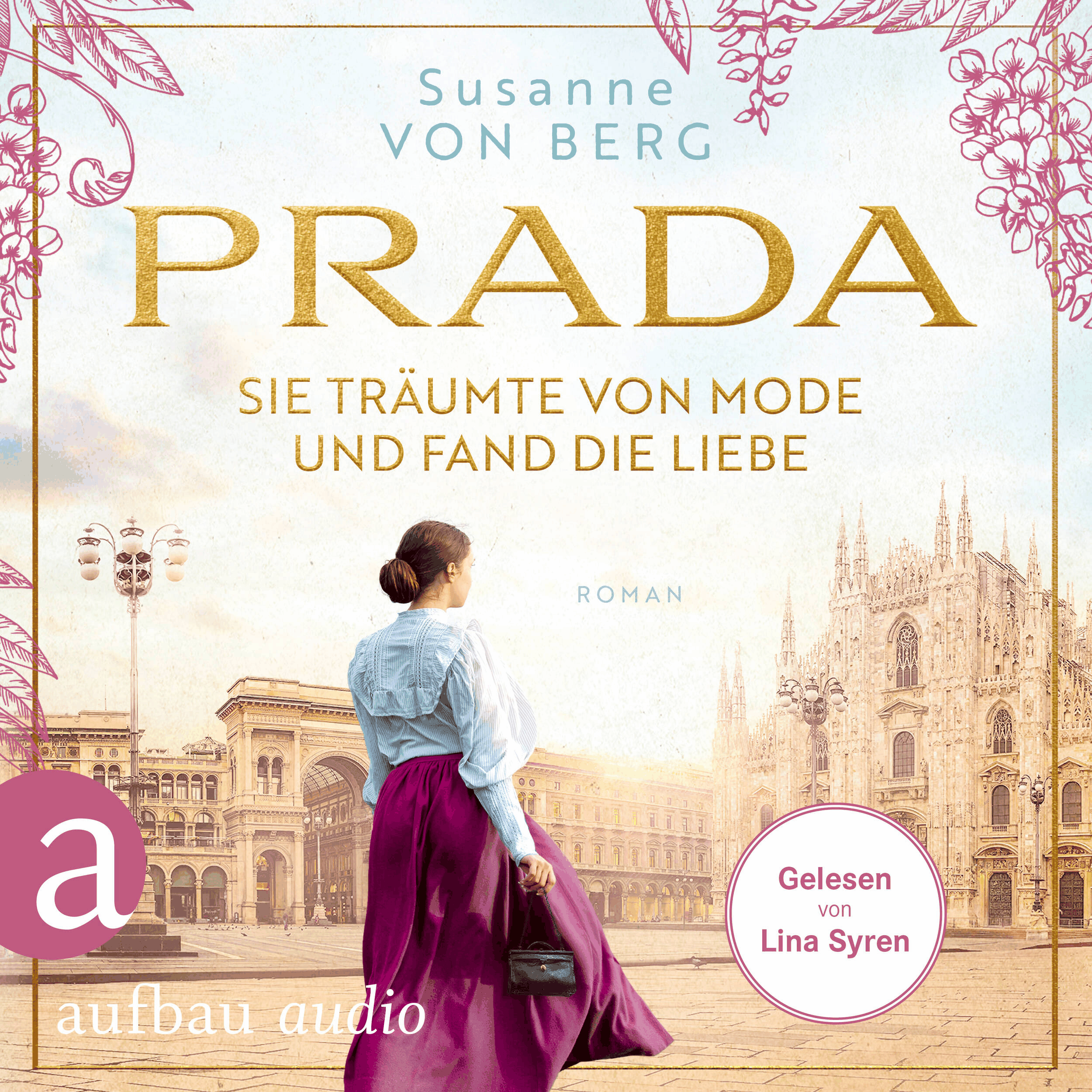 Prada - Sie träumte von Mode und fand die Liebe (Ungekürzt)