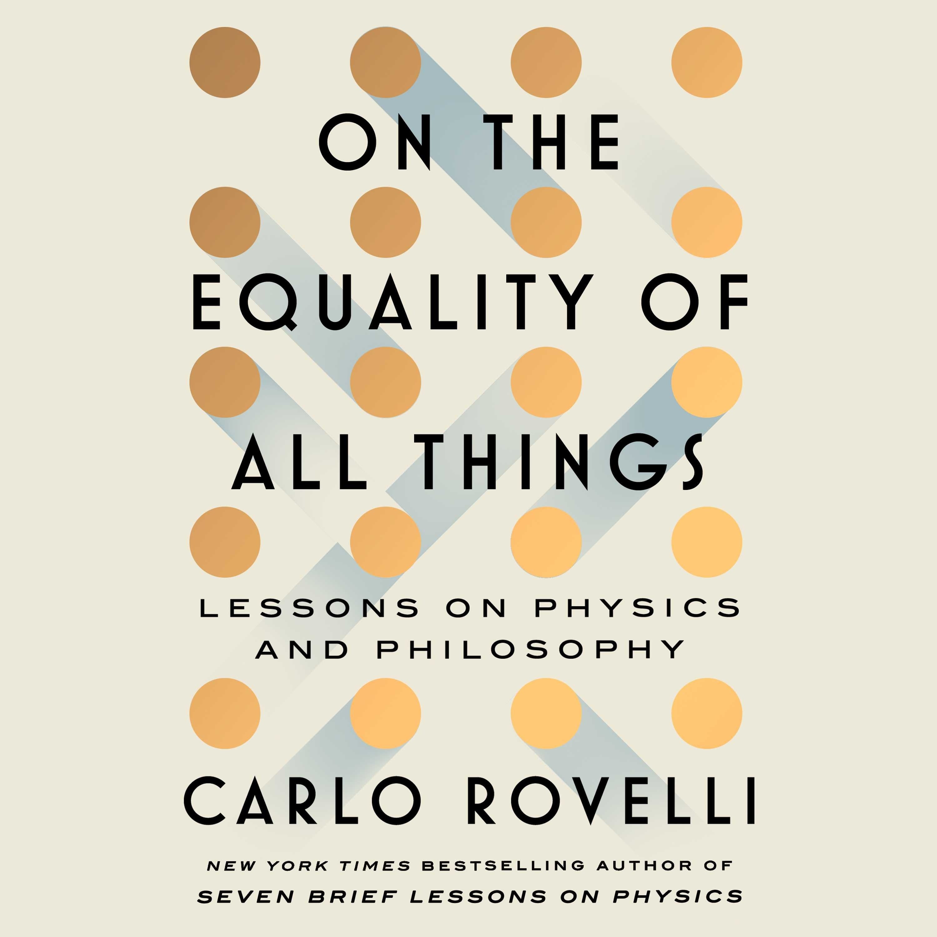 On the Equality of All Things