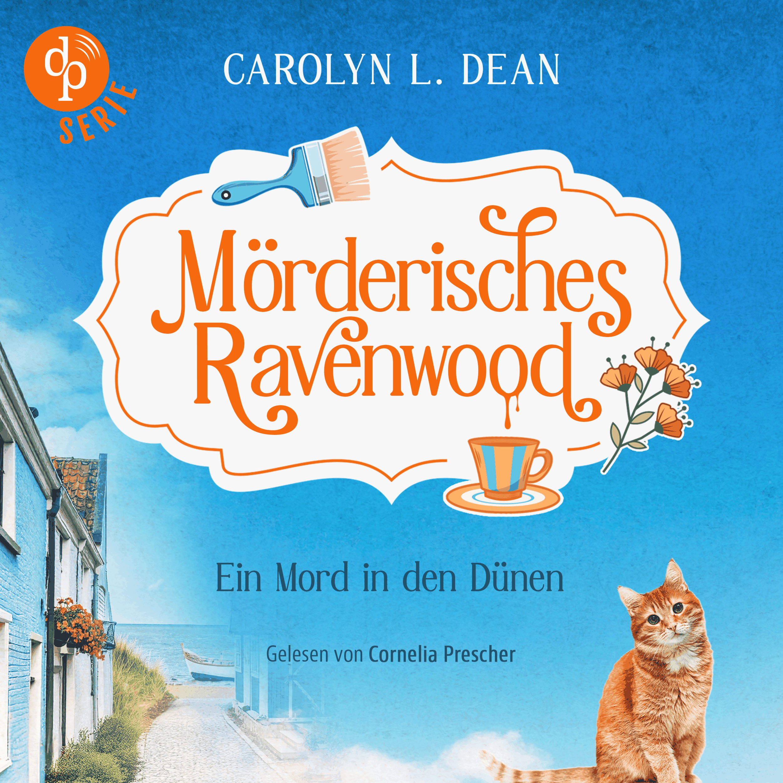 Ein Mord in den Dünen | Ein humorvolles Cosy Crime Hörbuch über eine sympathische Hobbyermittlerin - Mörderisches Ravenwood, Band 2 (Ungekürzt)