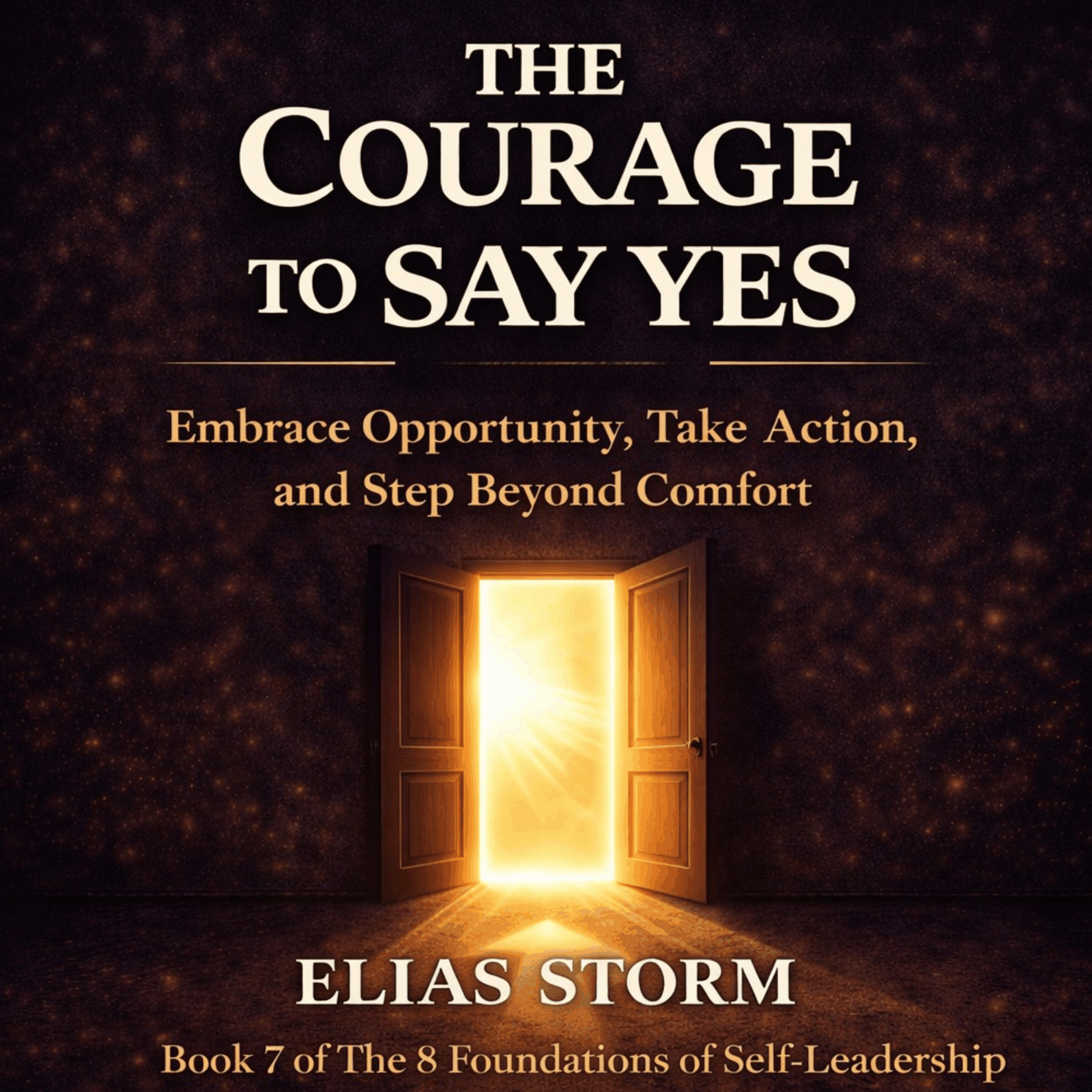The Courage to Say Yes