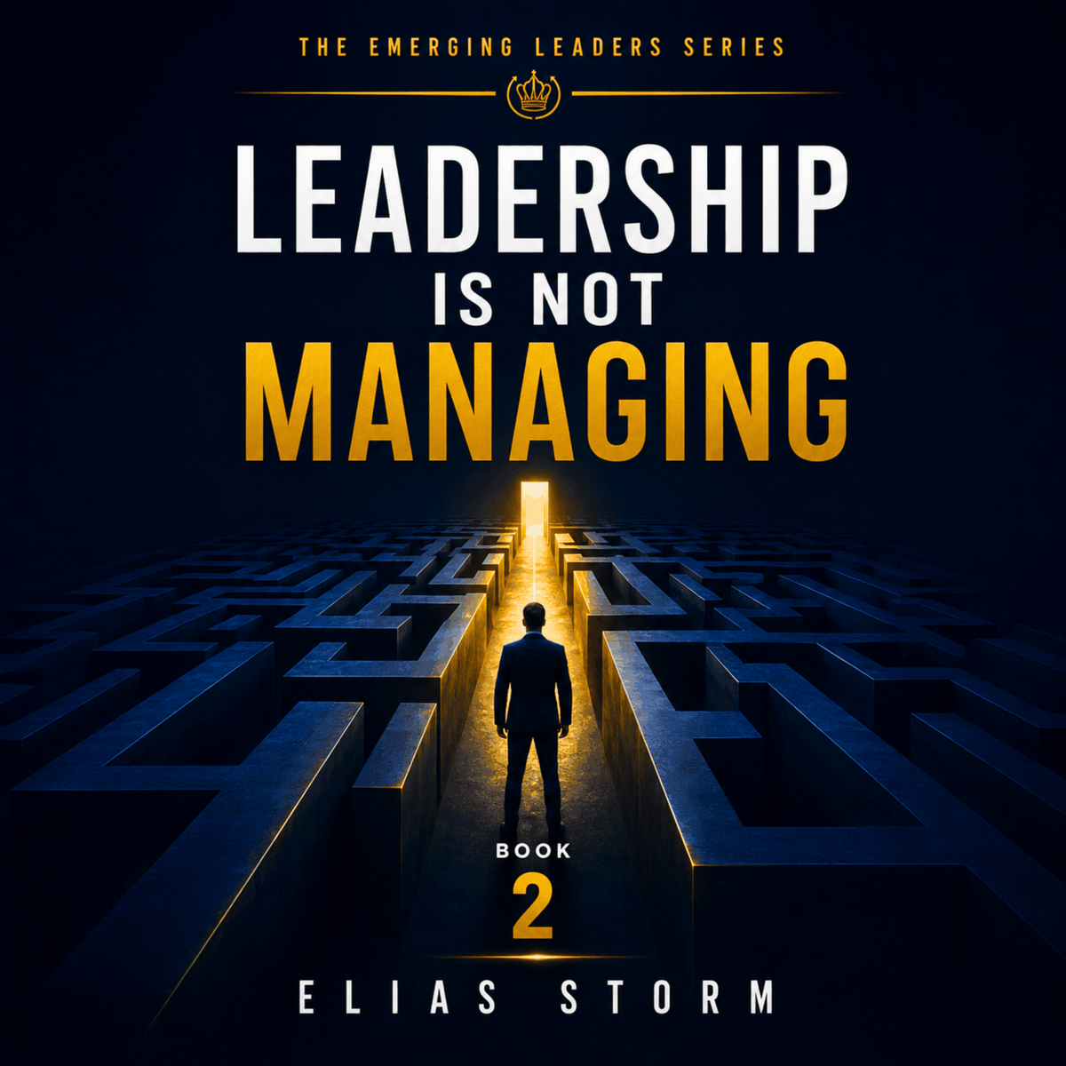 LEADERSHIP IS NOT MANAGING